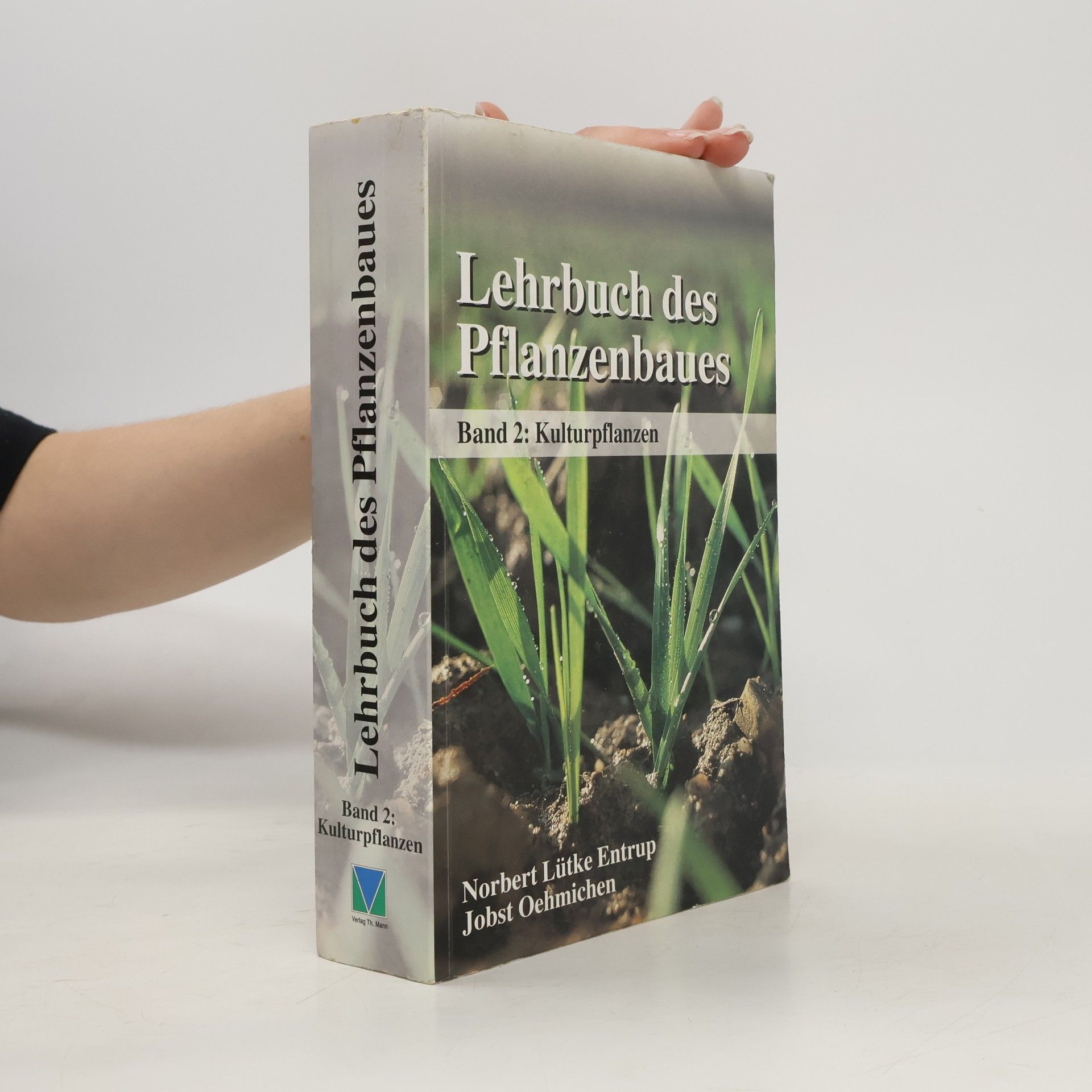Norbert Lütke Entrup Lehrbuch des Pflanzenbaues