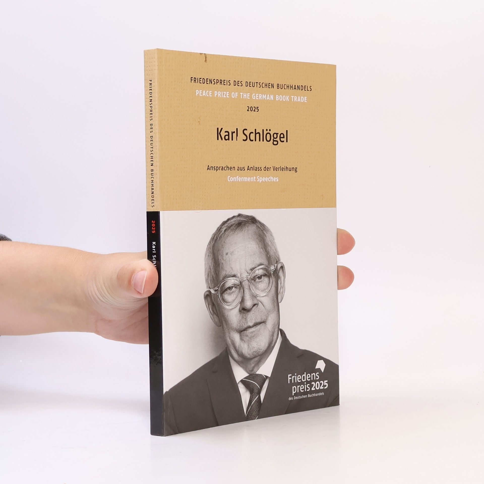 Karl Schlögel Friedenspreis des Deutschen Buchhandels 2025. Ansprachen aus Anlass der Verleihung