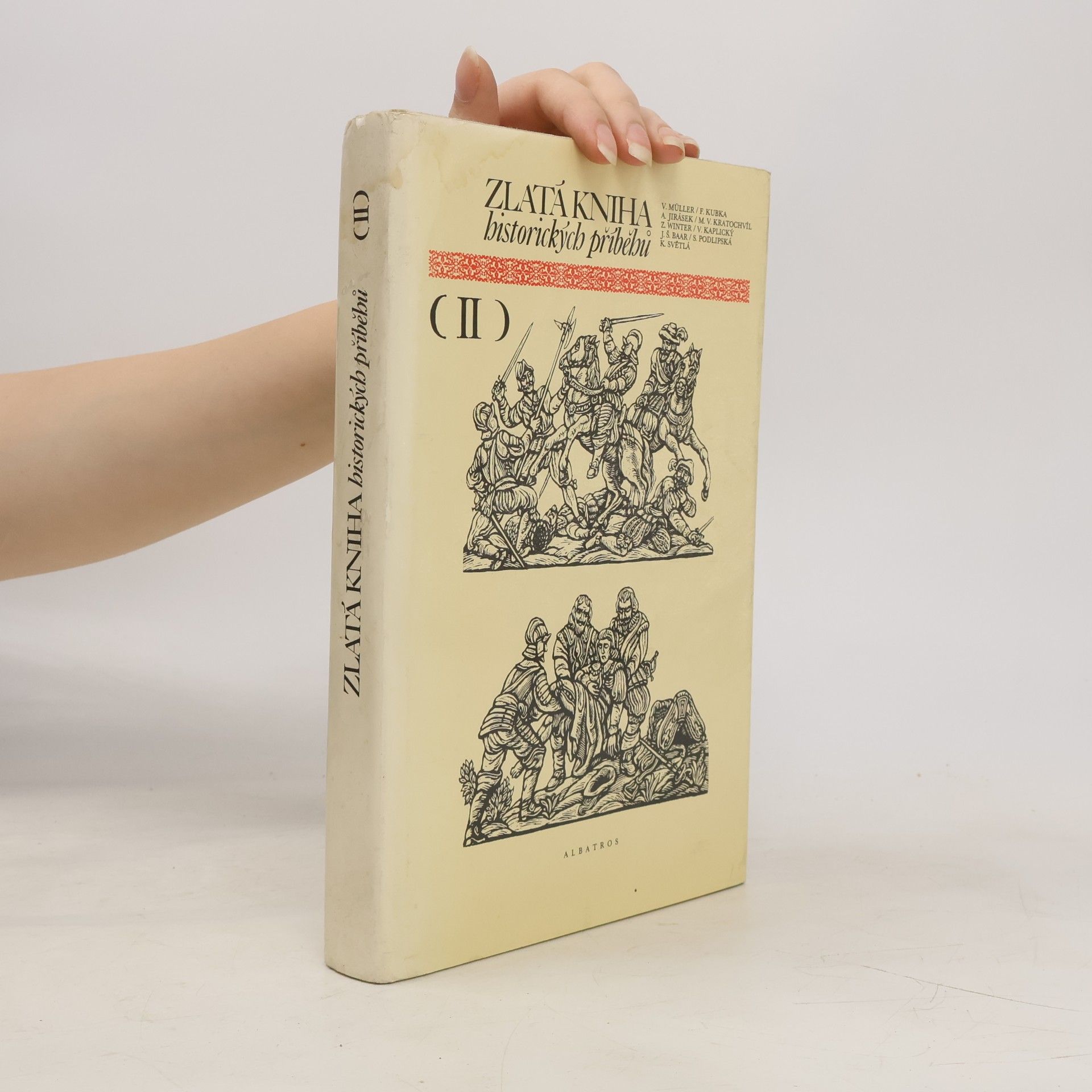 Autorenkollektiv Zlatá kniha historických příběhů II.