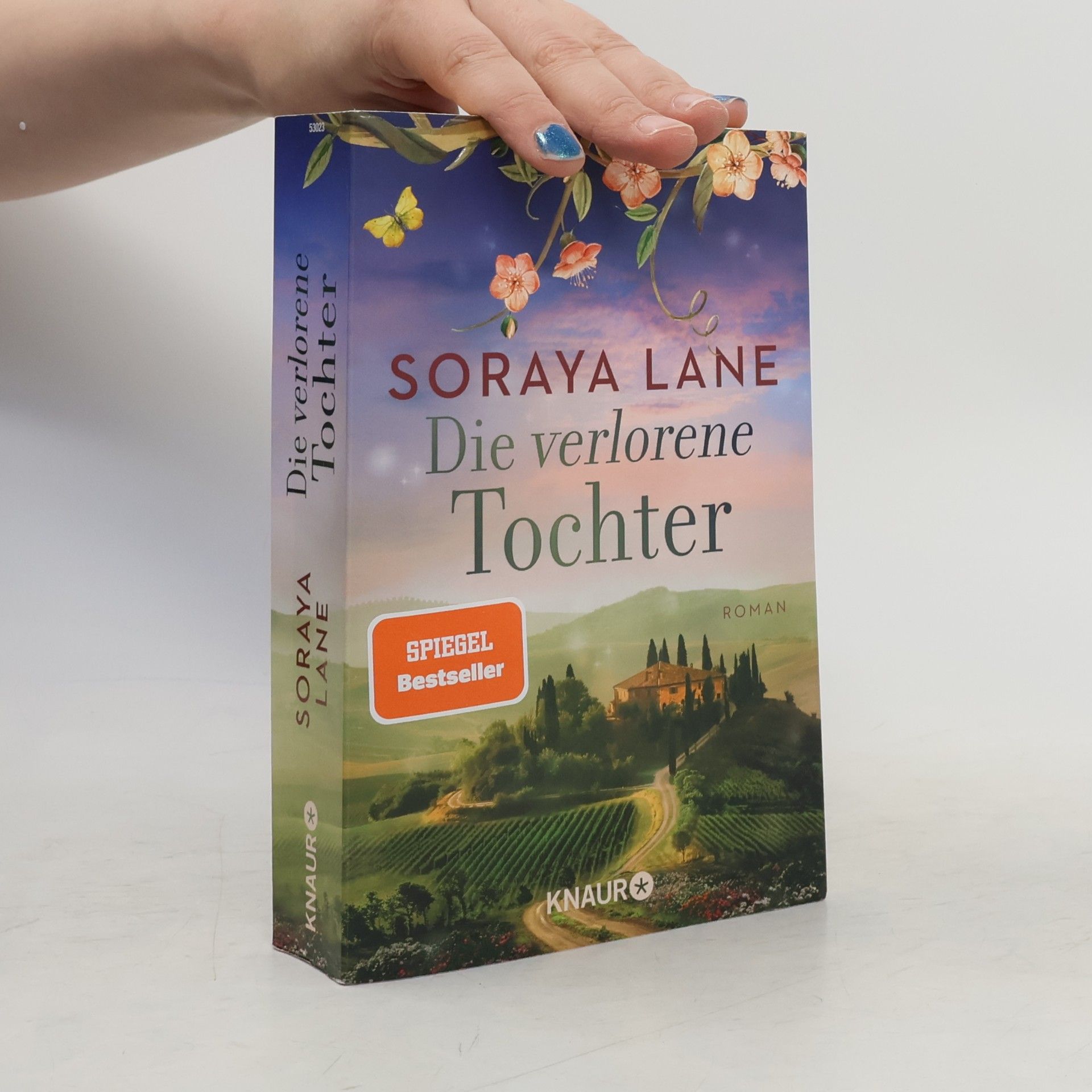 Soraya M. Lane Die verlorene Tochter