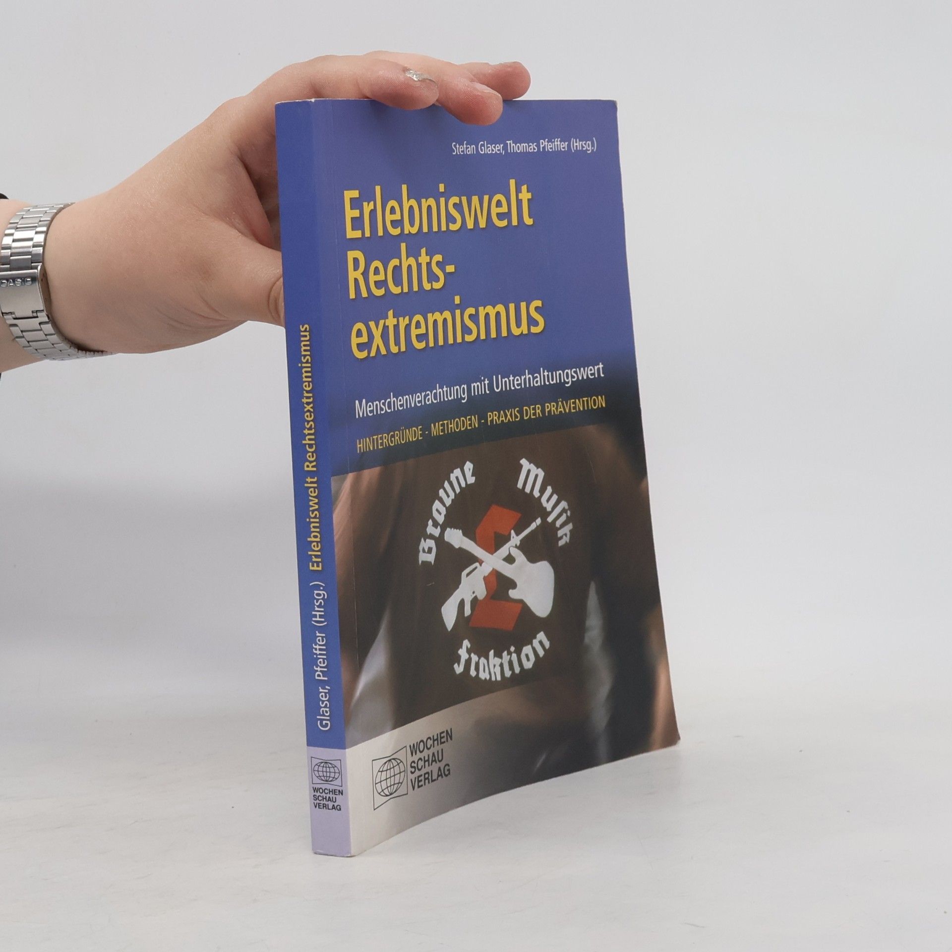 Stefan Glaser Erlebniswelt Rechtsextremismus