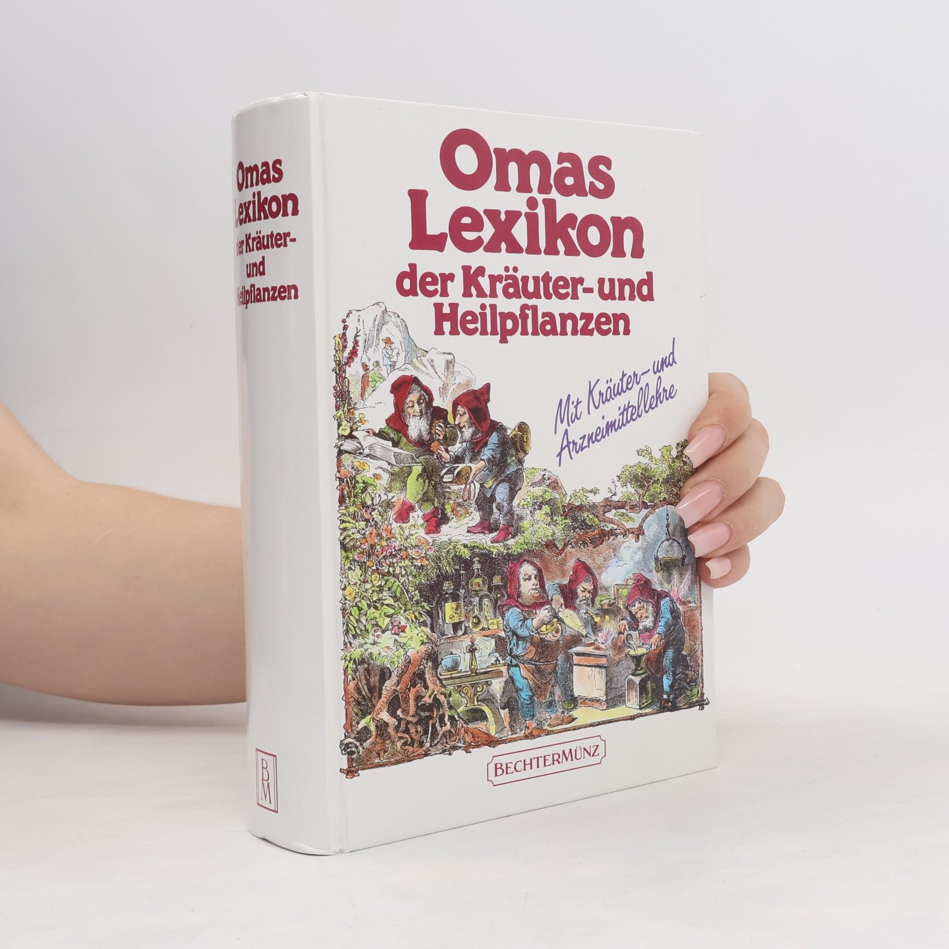 Ferdinand Siegmund Omas Lexikon der Kräuter- und Heilpflanzen