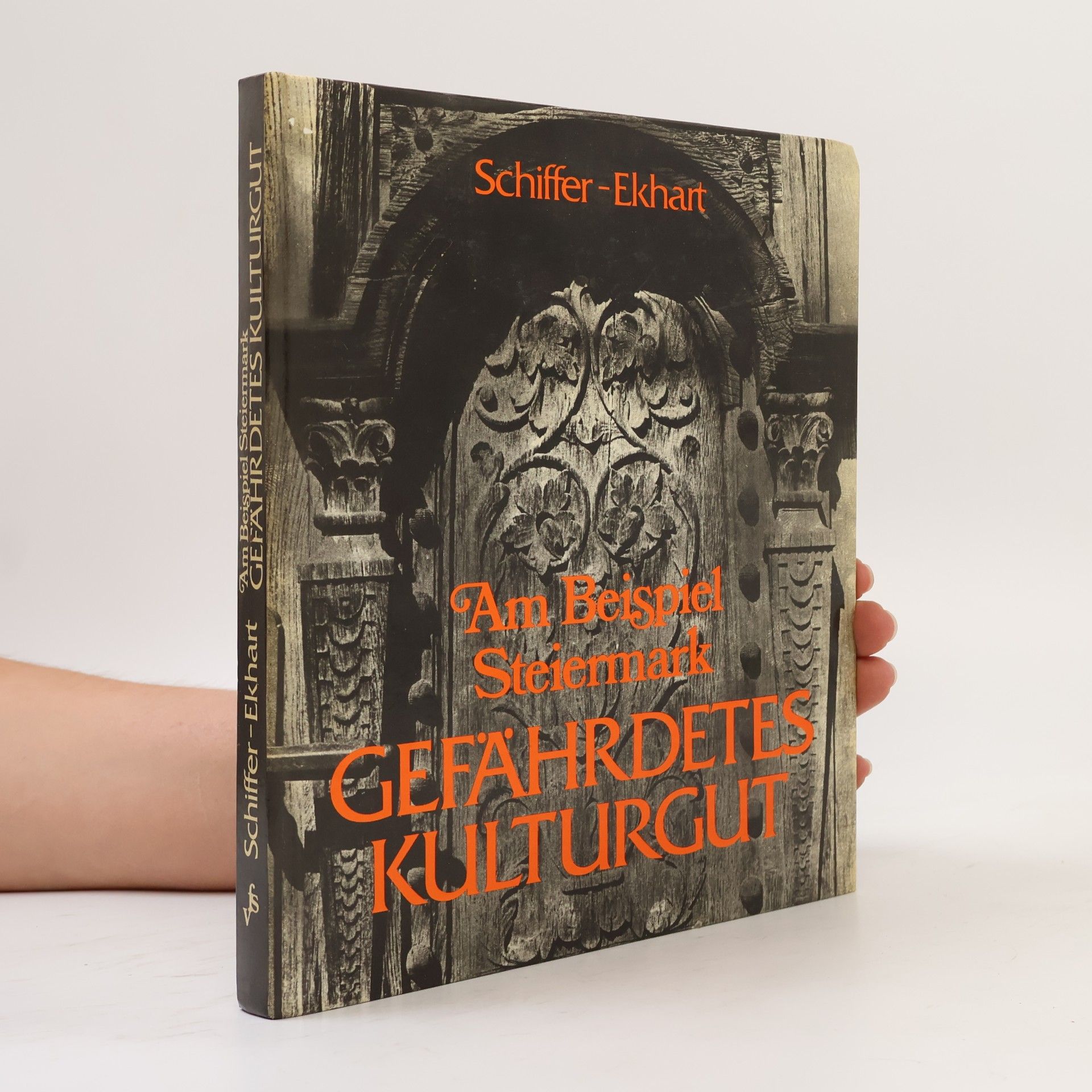Am Beispiel Steiermark Gefährdetes Kulturgut