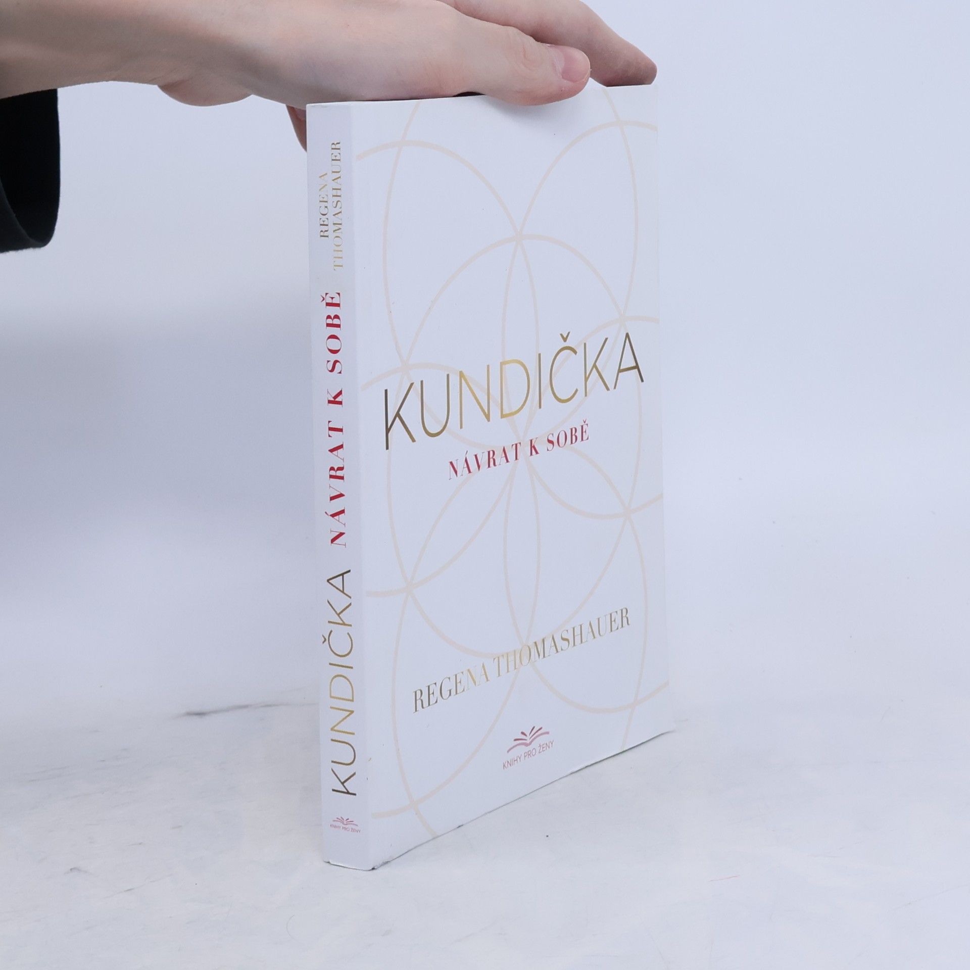 Regena Thomashauer Kundička: Návrat k sobě