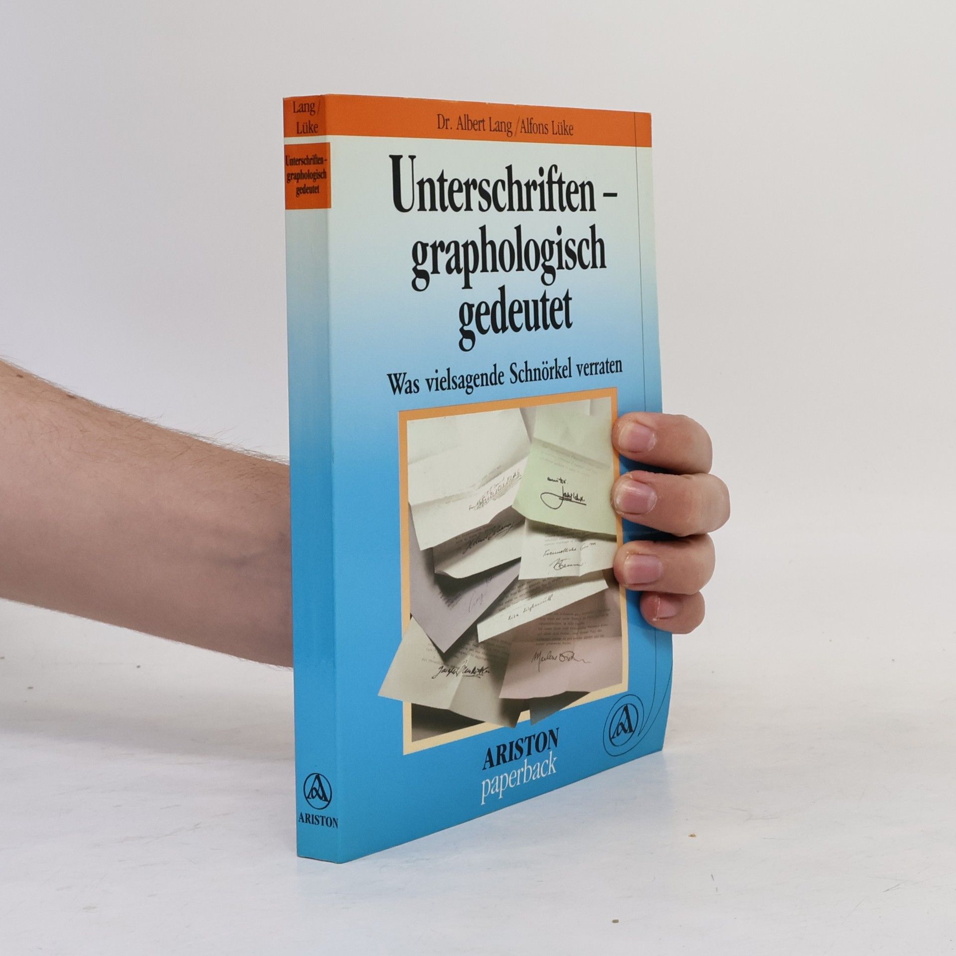 Unterschriften - graphologisch gedeutet