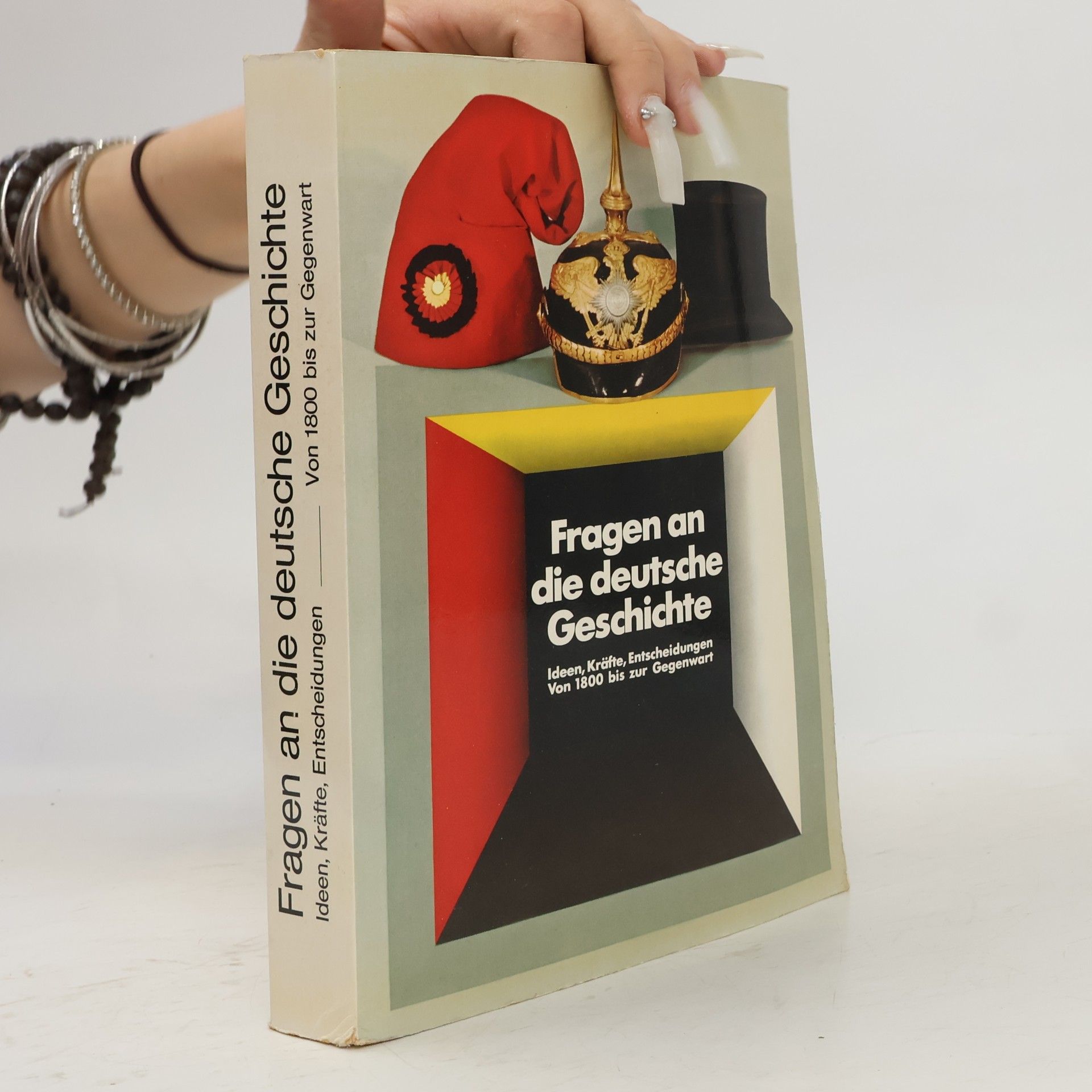 Collectif d'auteurs Fragen an die deutsche Geschichte