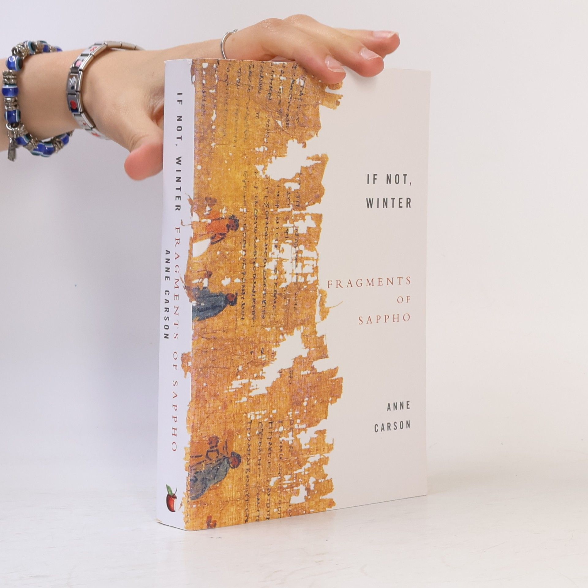 Anne Carson If Not, Winter: Fragments Of Sappho