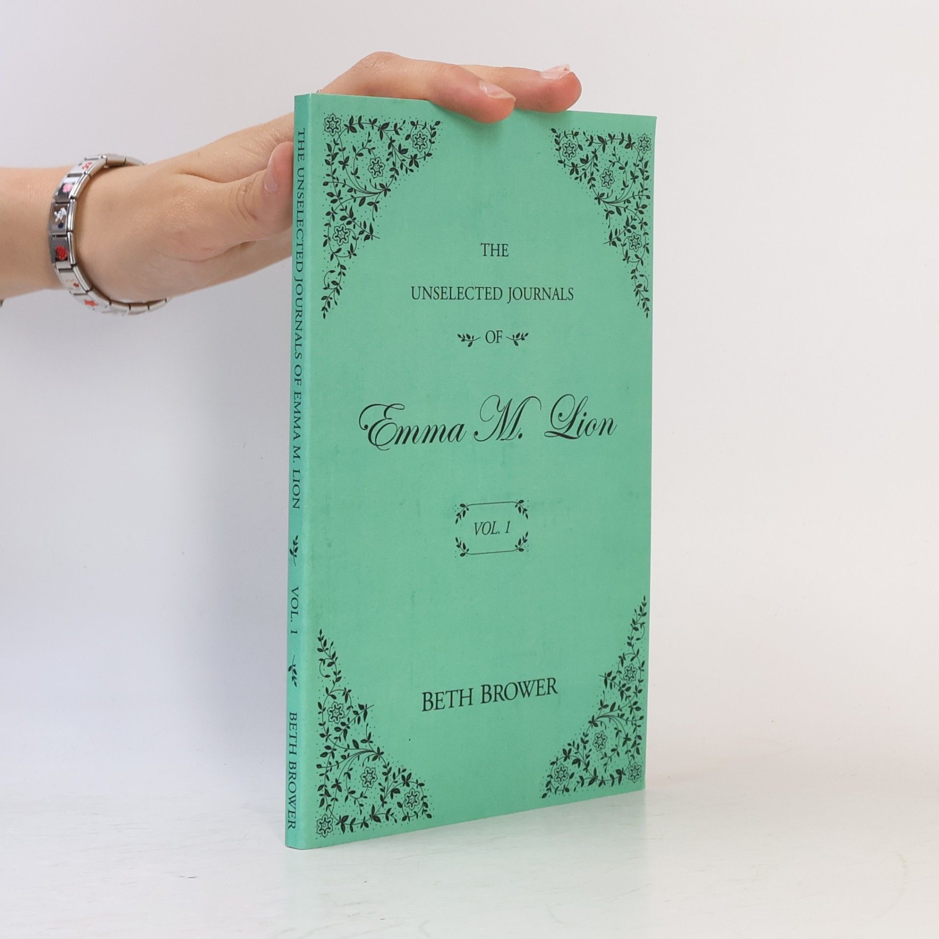 Beth Brower The Unselected Journals of Emma M. Lion