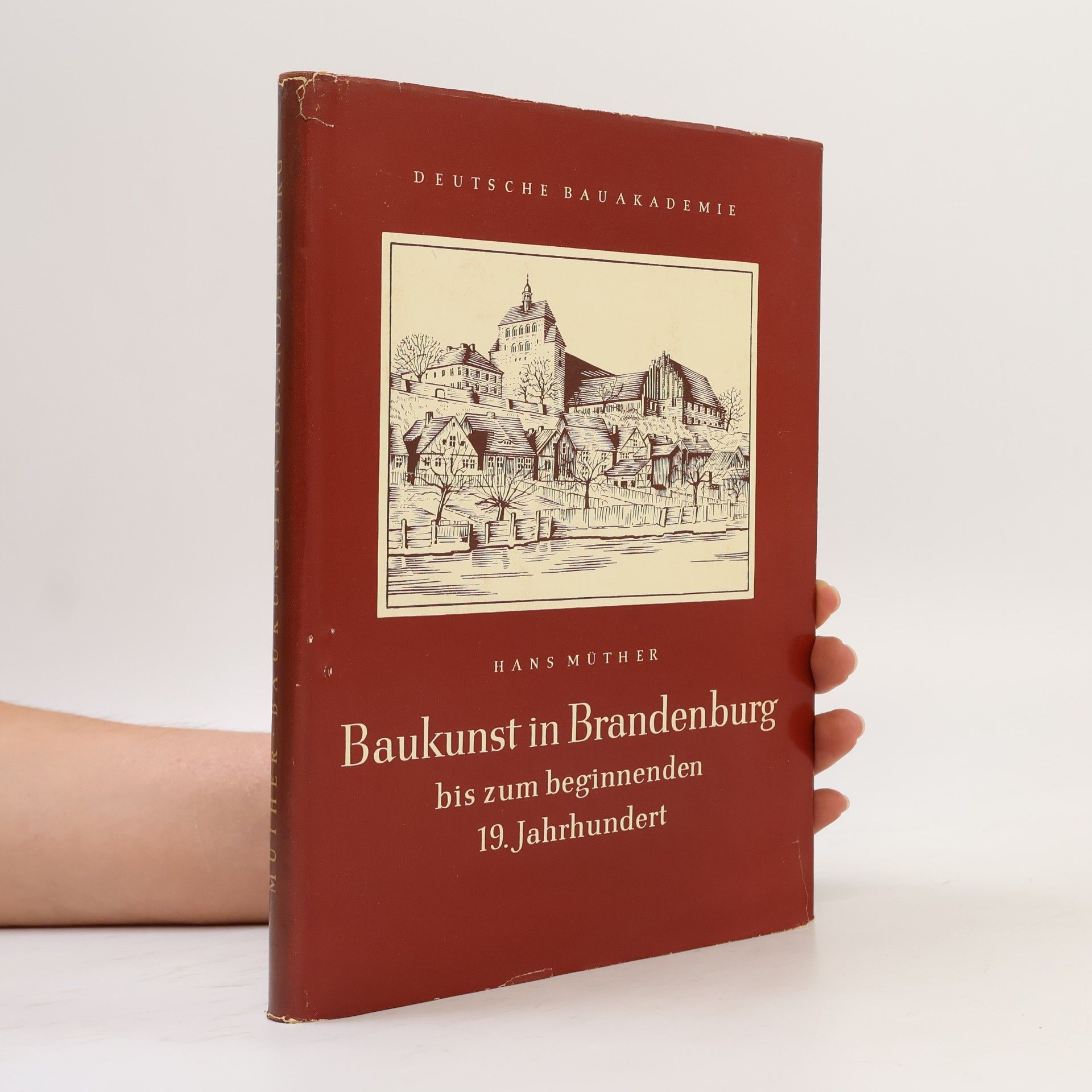 Hans Müther Baukunst in Brandenburg bis zum beginnenden 19. Jahrhundert