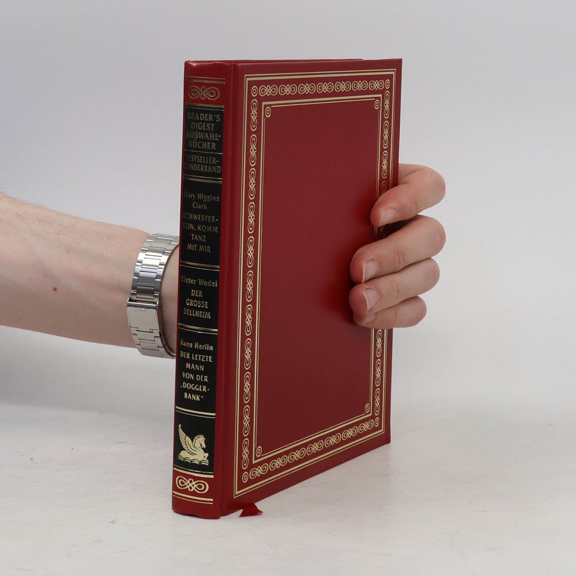 Dieter Wedel Reader's Digest Auswahlbücher. Schwesterlein, komm tanz mit mir/Der große Bellheim/Der letzte Mann von der "Doggerbank"
