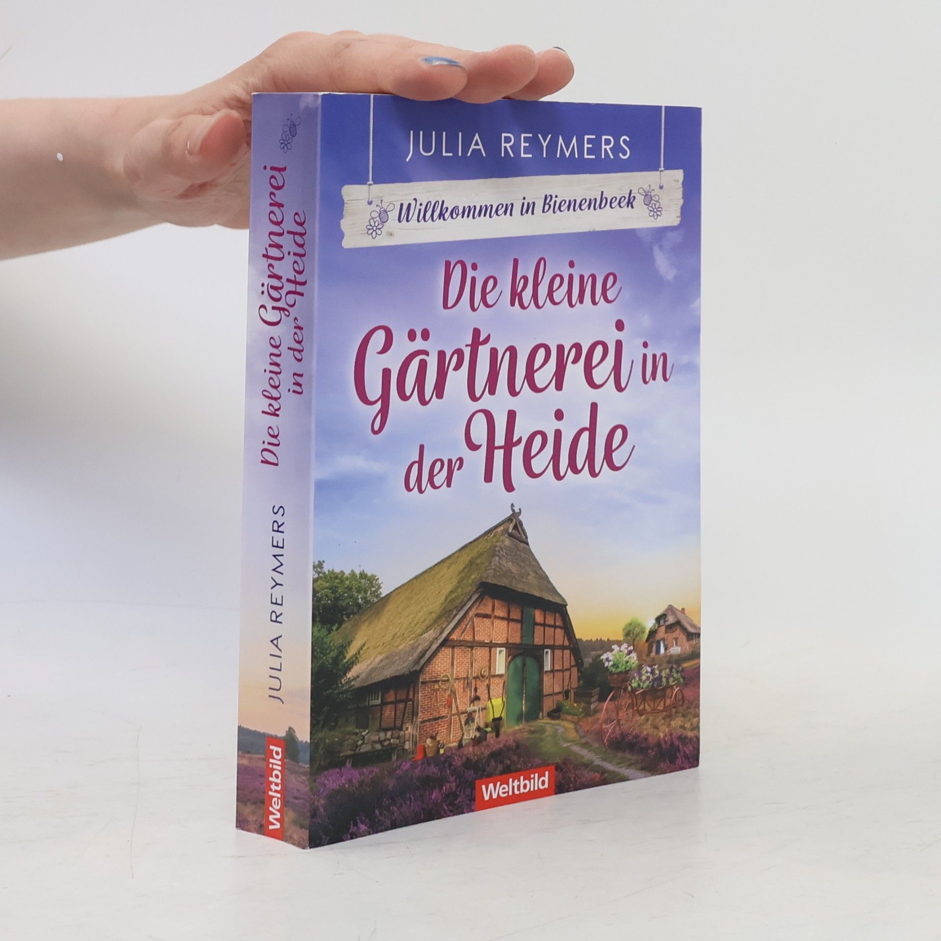 Julia Reymers Die kleine Gärtnerei in der Heide