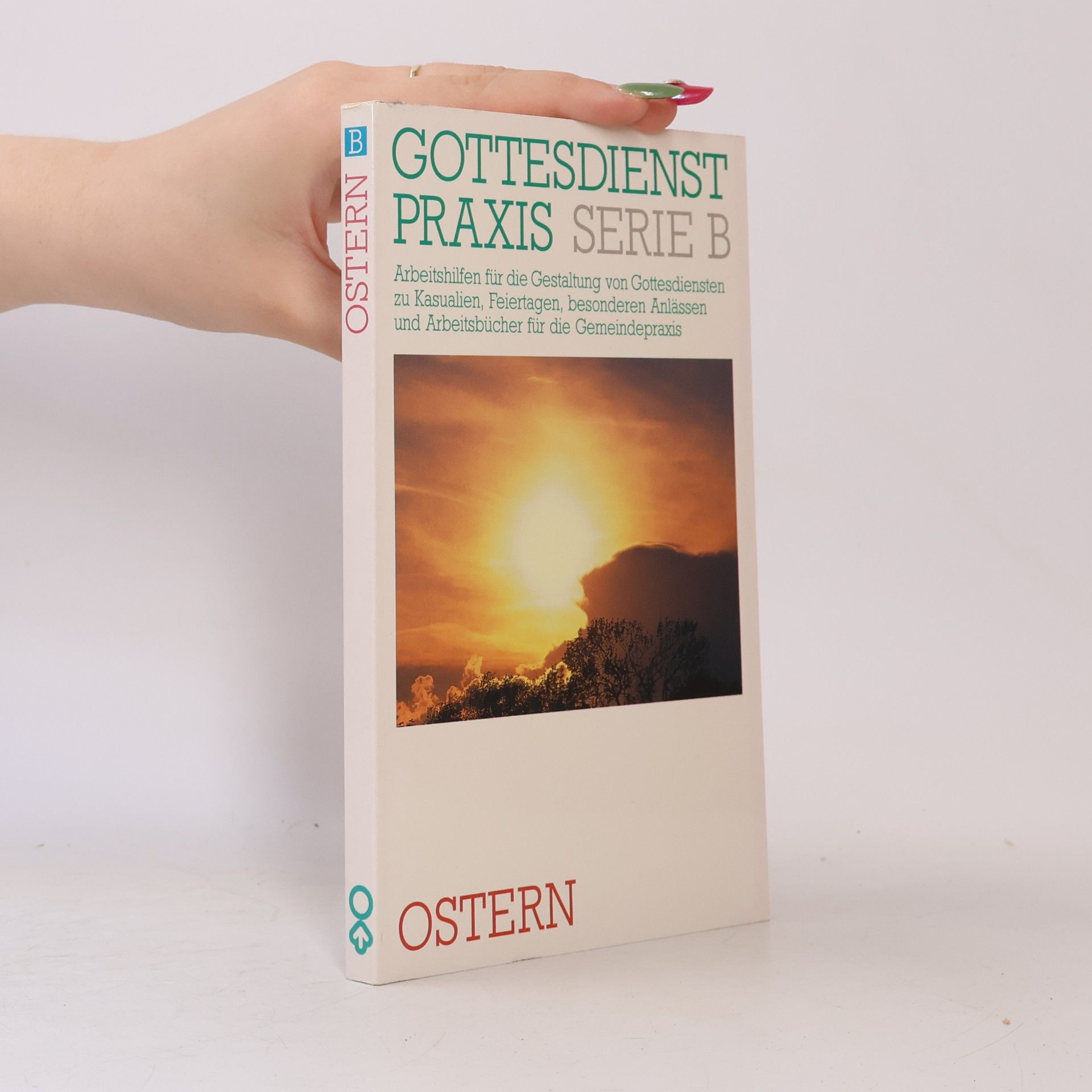 Erhard Domay Gottesdienstpraxis, Serie B. Ostern