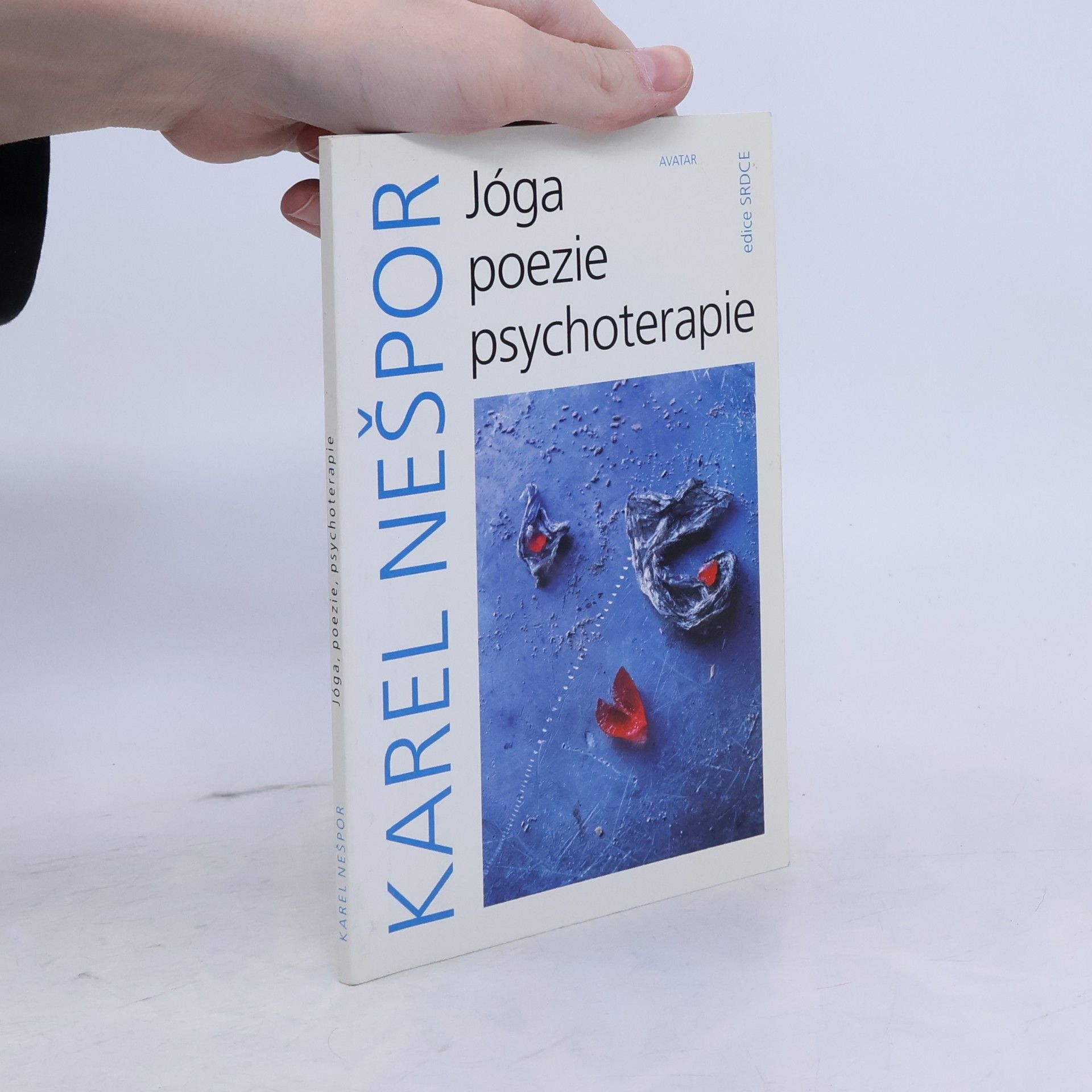 Karel Nešpor Jóga, poezie, psychoterapie