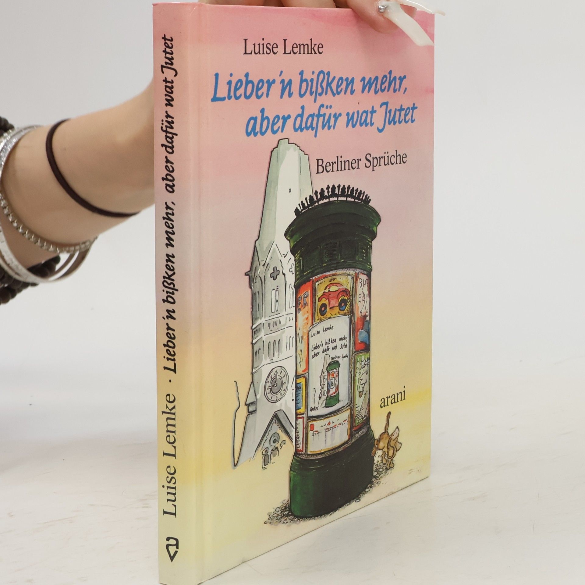 Luise Lemke Lieber 'n bißken mehr, aber dafür wat Jutet