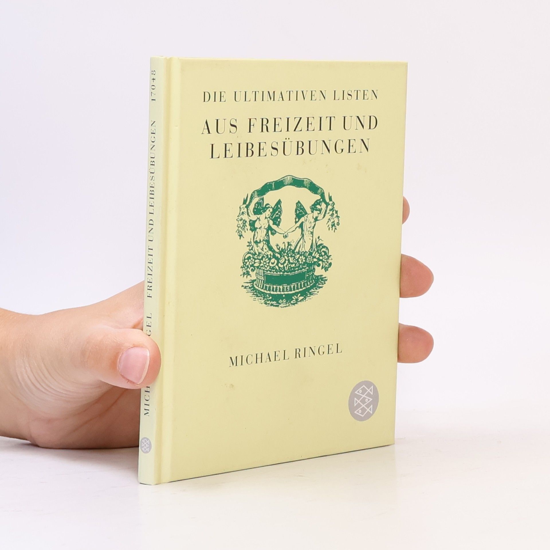Michael Ringel Die ultimativen Listen aus Freizeit & Leibesübungen