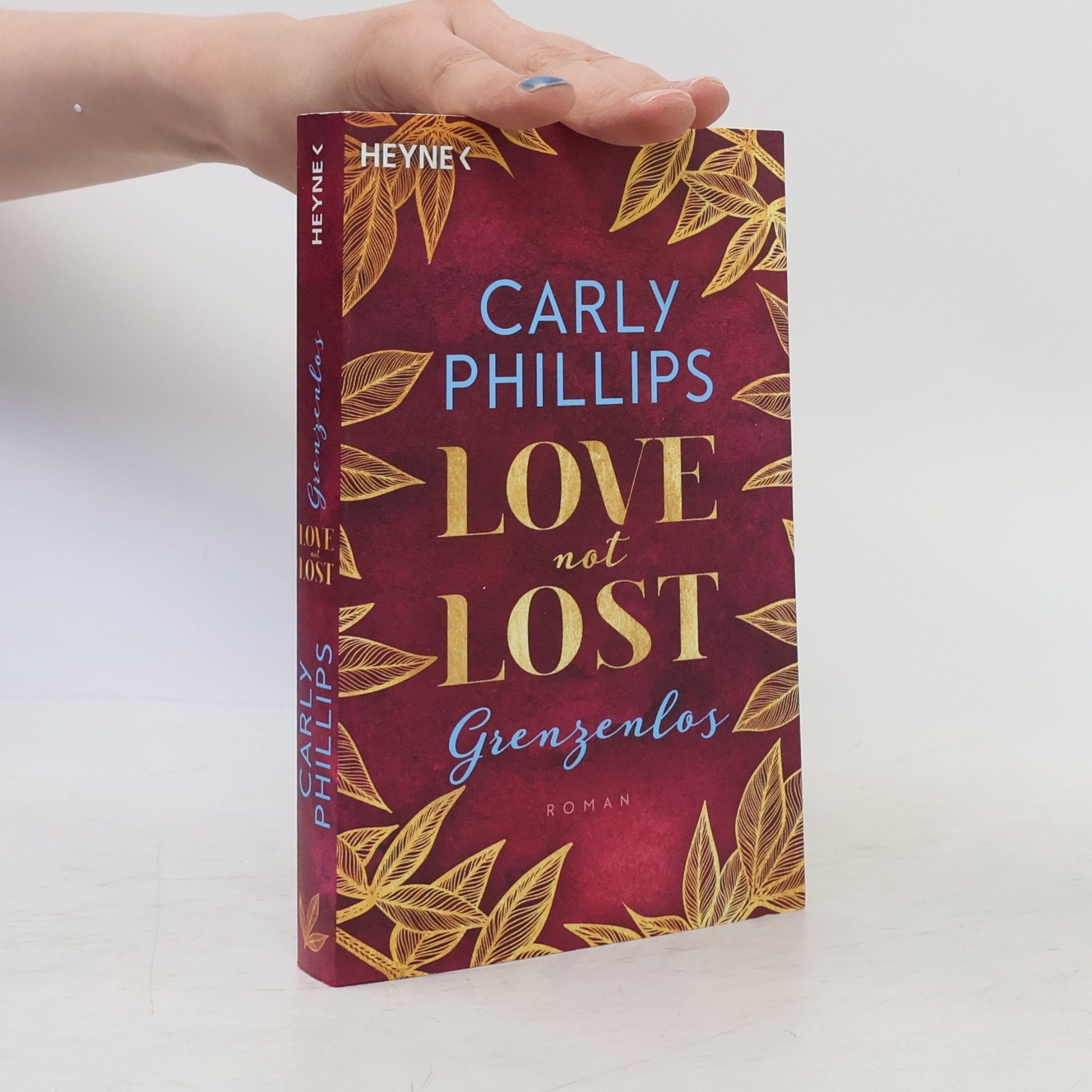 Carly Phillips Love not Lost - Grenzenlos