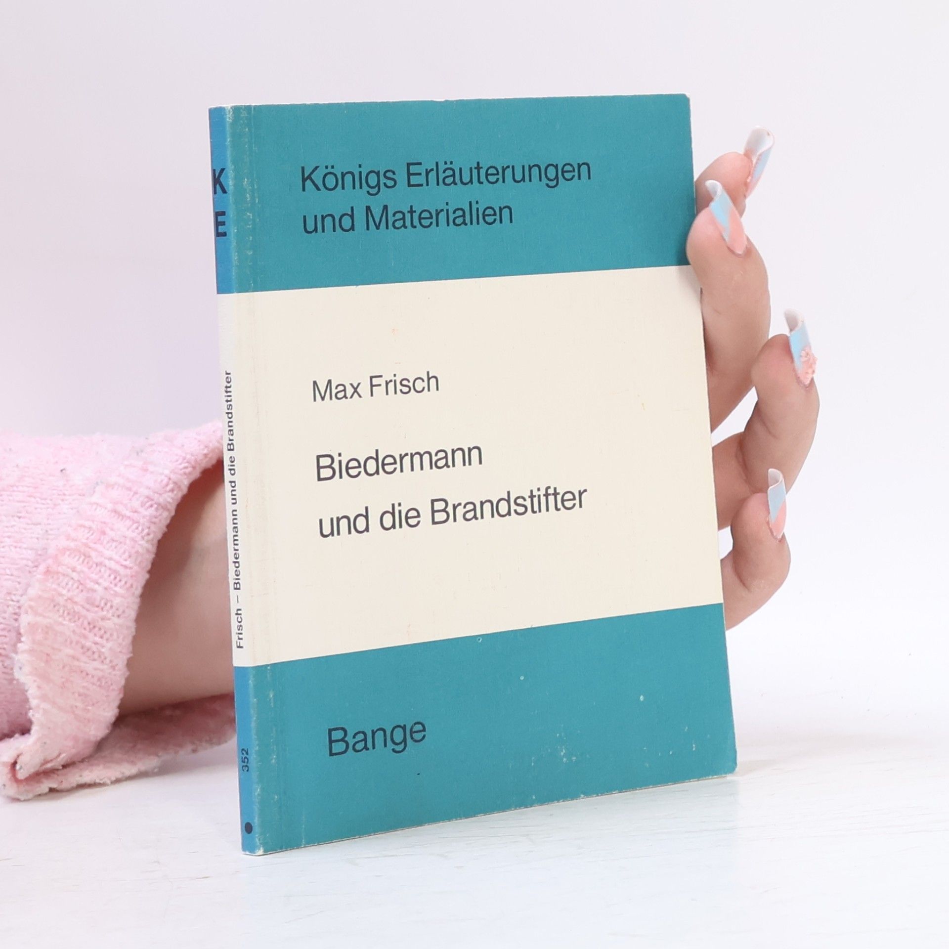 Reinhard Kästler Königs Erläuterungen und Materialien - 352: Biedermann und die Brandstifter