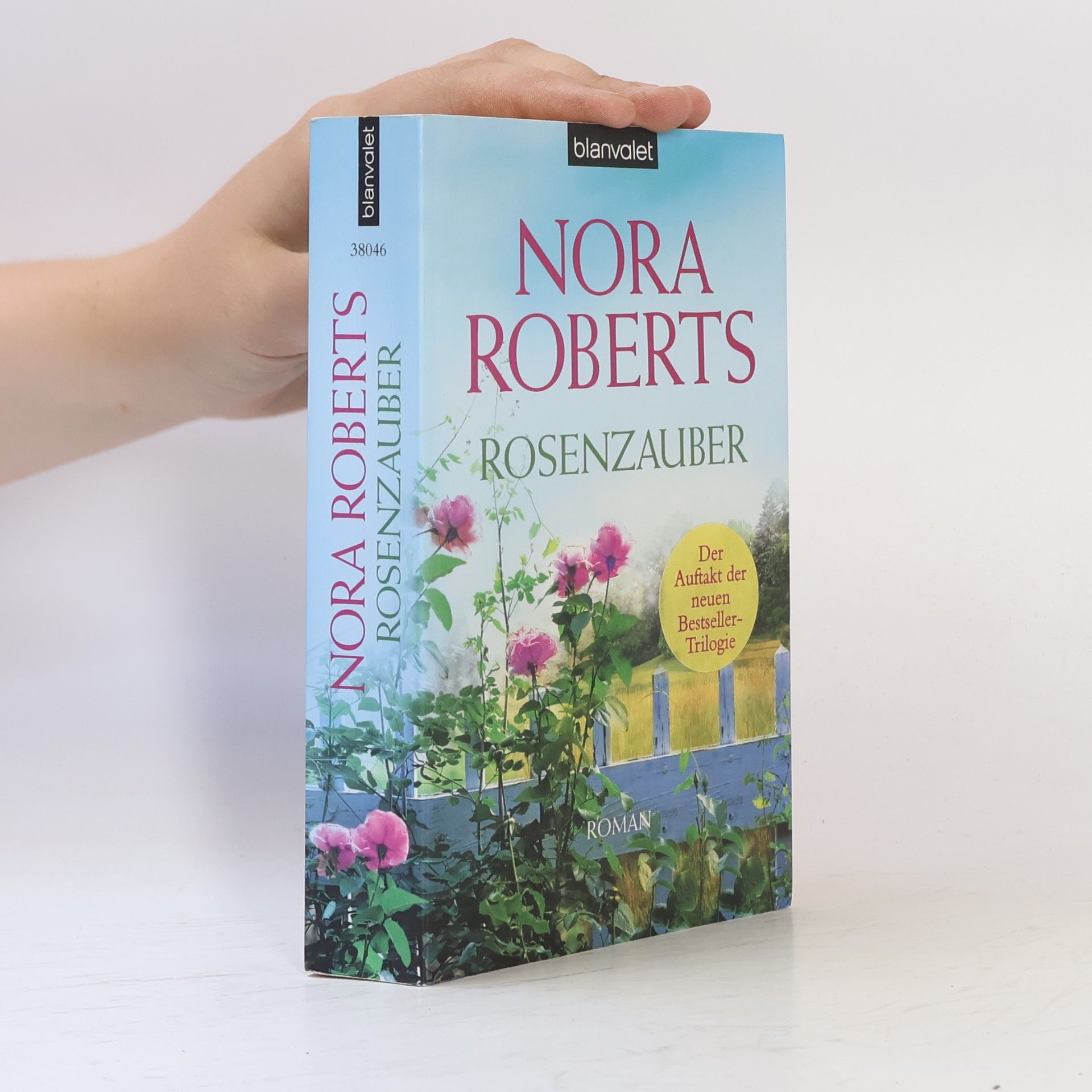Nora Roberts Rosenzauber : Roman