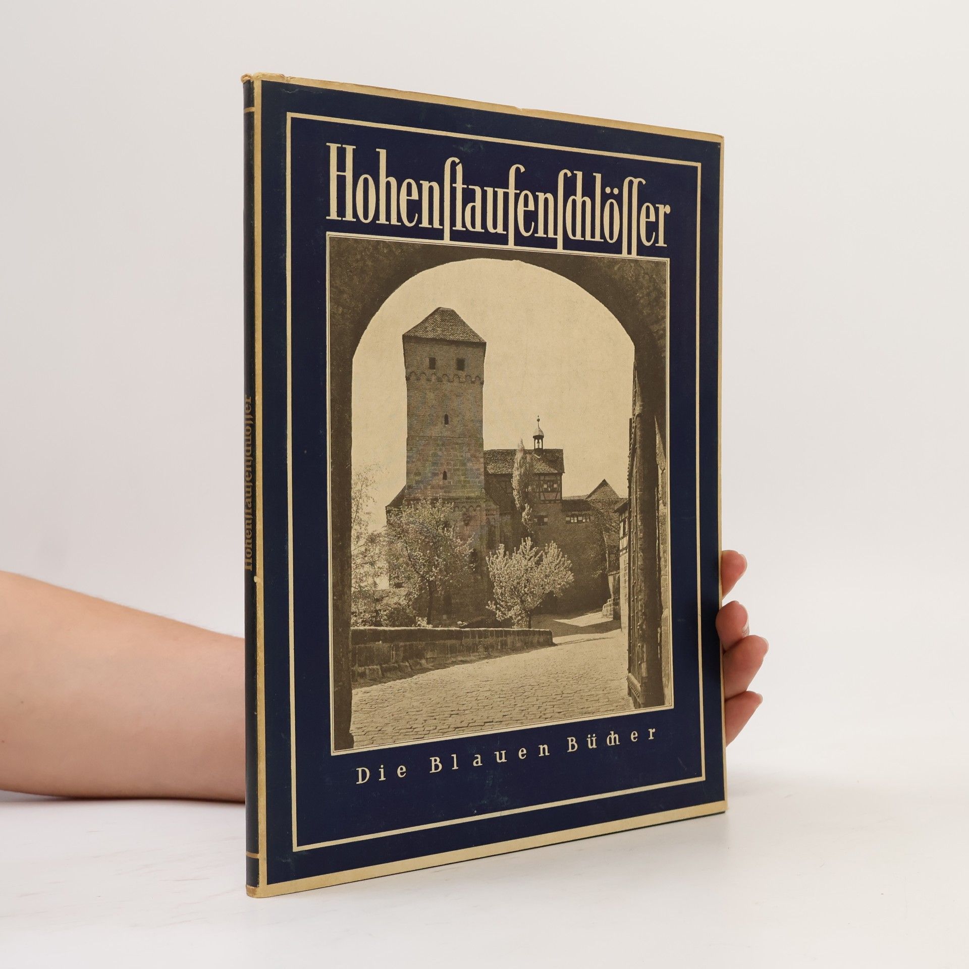 Leo Bruhns Hohenstaufenschlösser