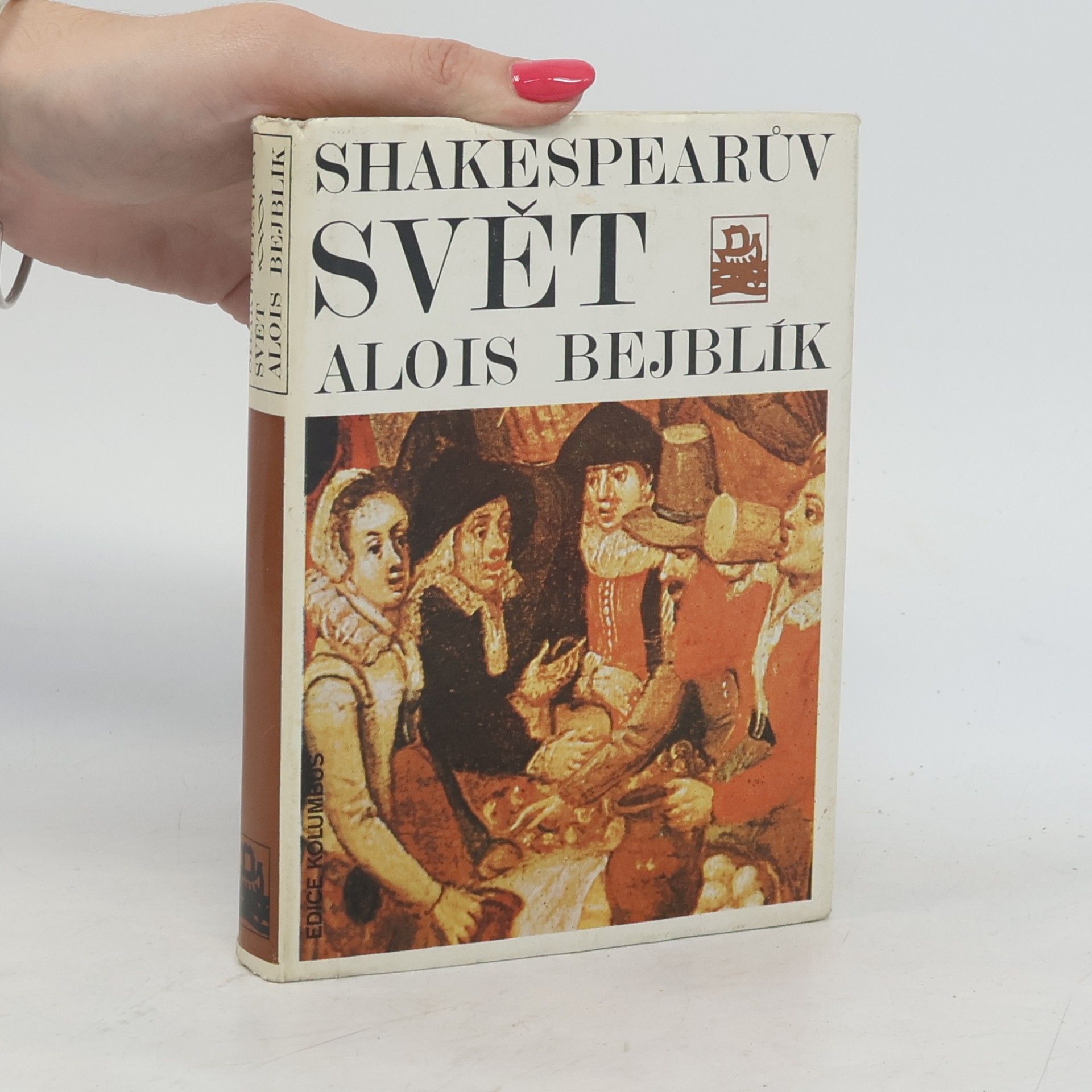 Alois Bejblík Shakespearův svět