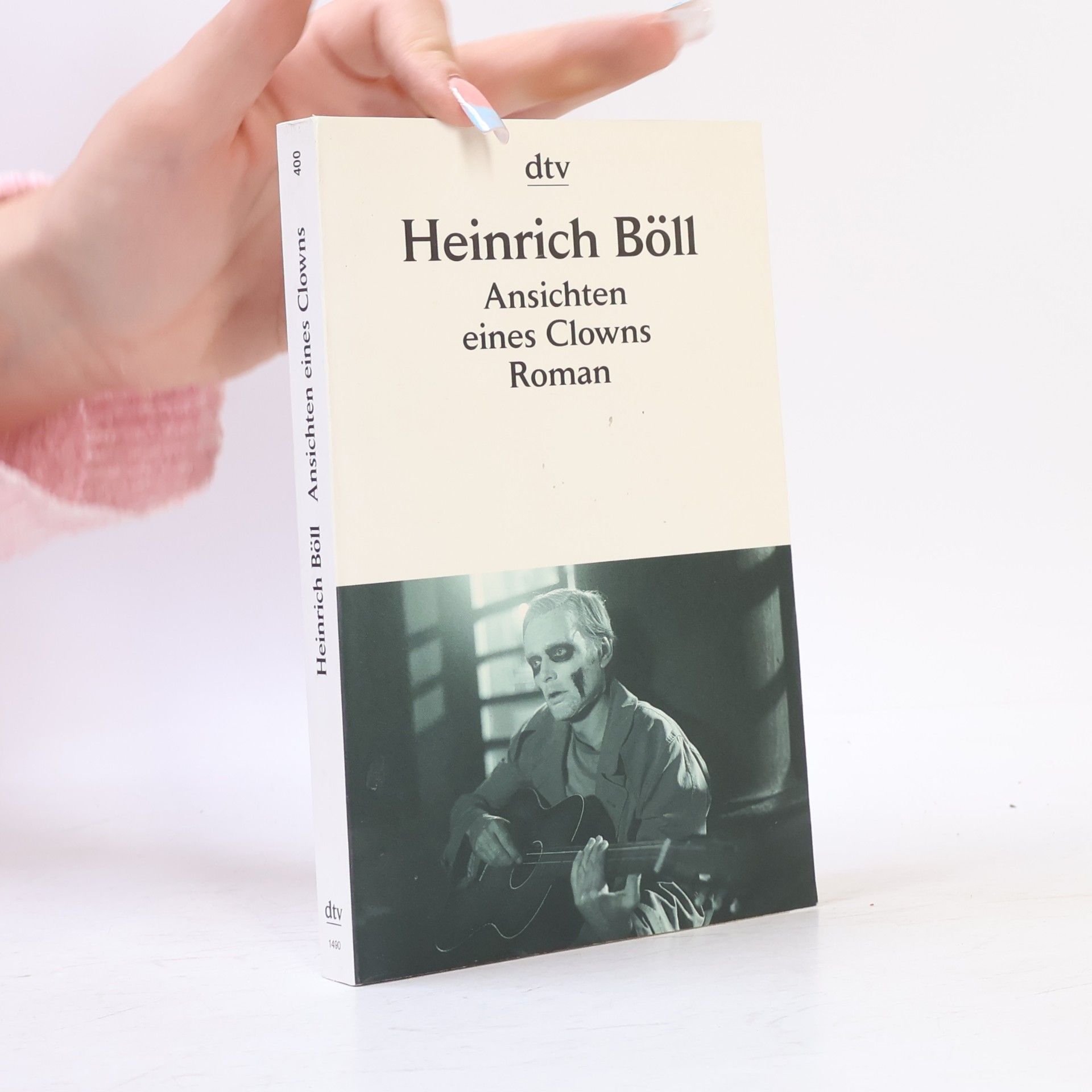 Heinrich Böll Ansichten eines Clowns: Roman
