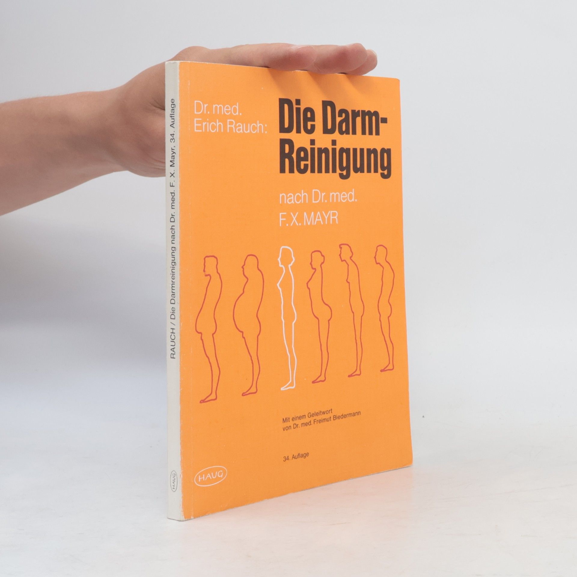 Erich Rauch Die Darmreinigung nach Dr. med. F. X. Mayr