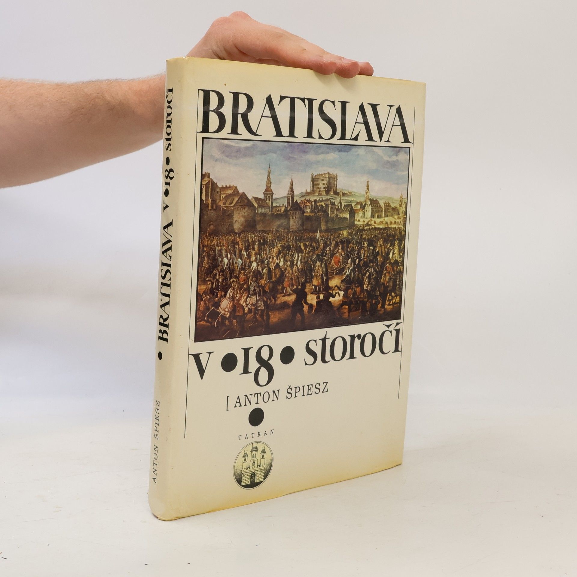 Anton Špiesz Bratislava v 18. storočí