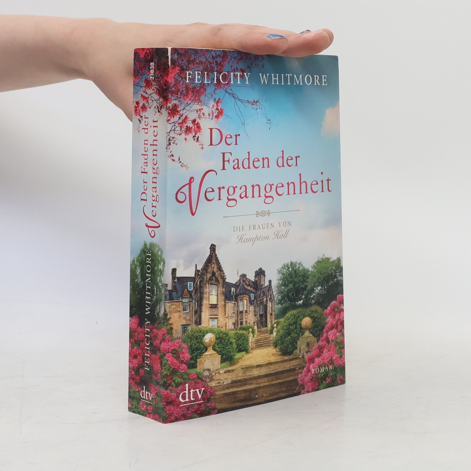 Felicity Whitmore Der Faden der Vergangenheit