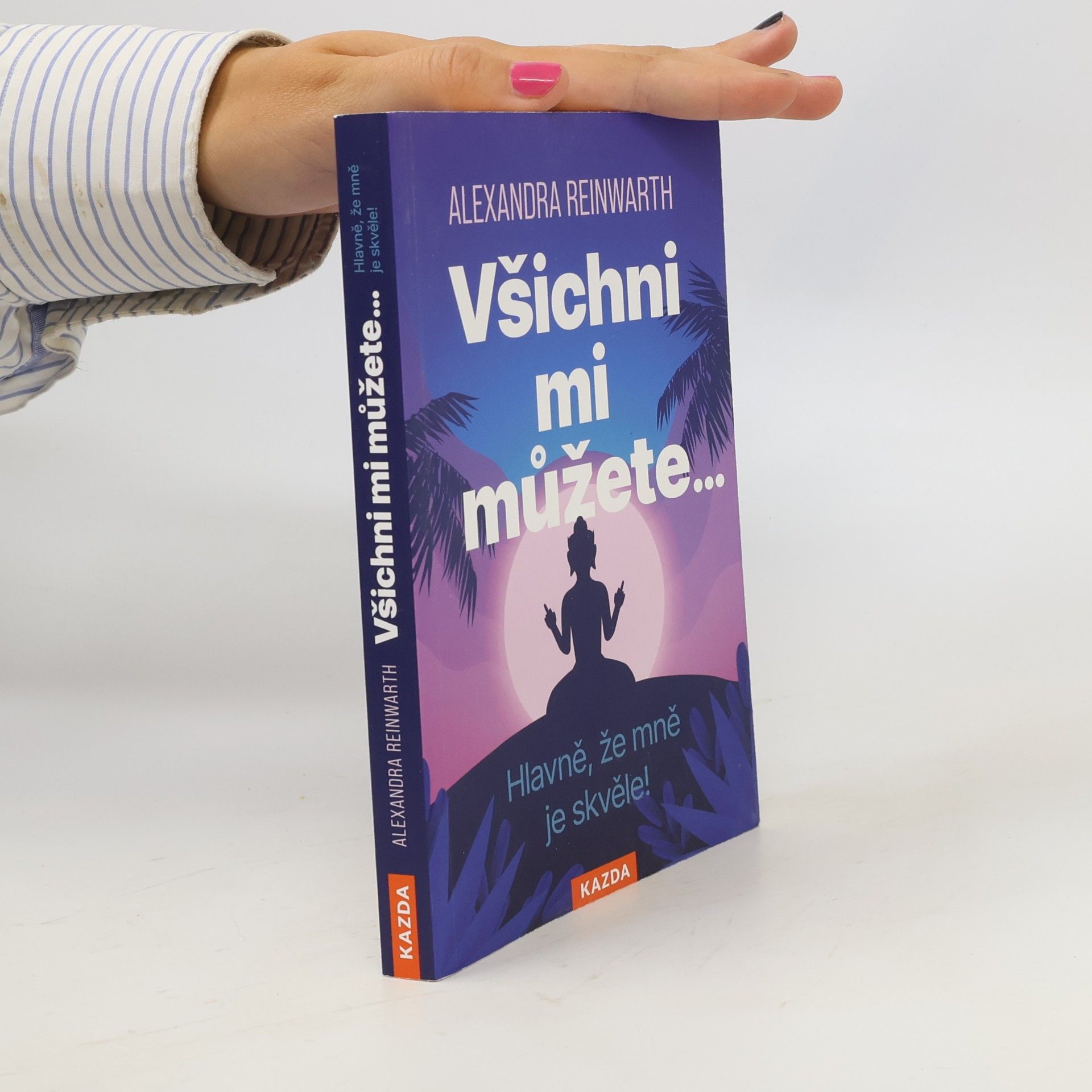 Štěpánka Syrová Všichni mi můžete... Hlavně, že mně je skvěle!