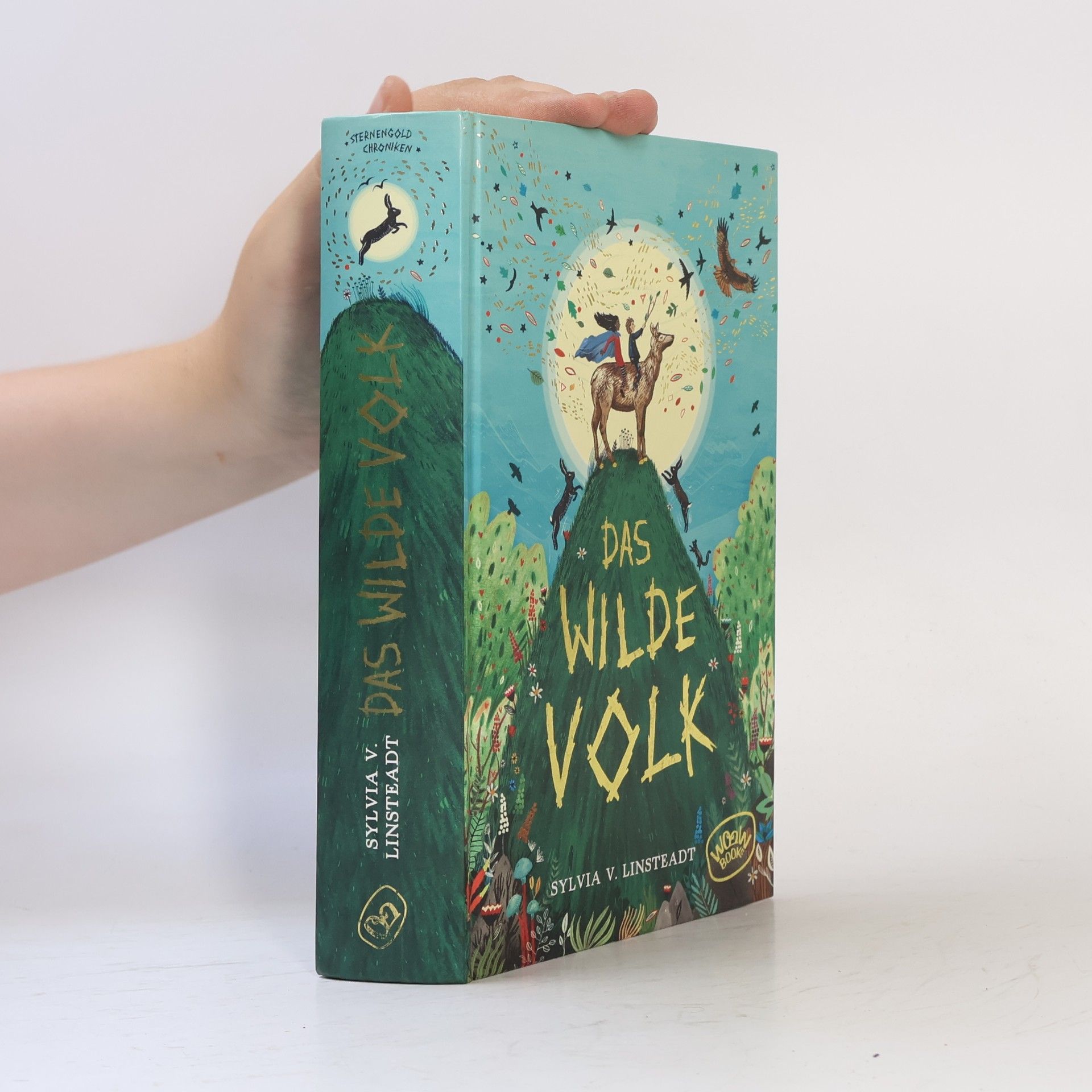 Sylvia V. Linsteadt Das Wilde Volk