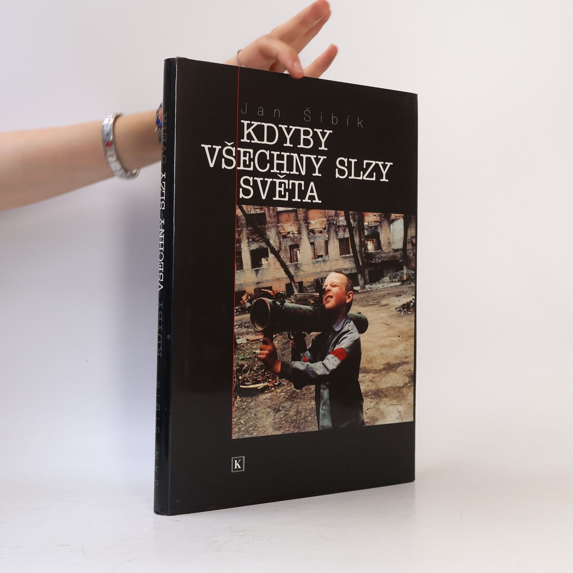 Jan Šibík Kdyby všechny slzy světa