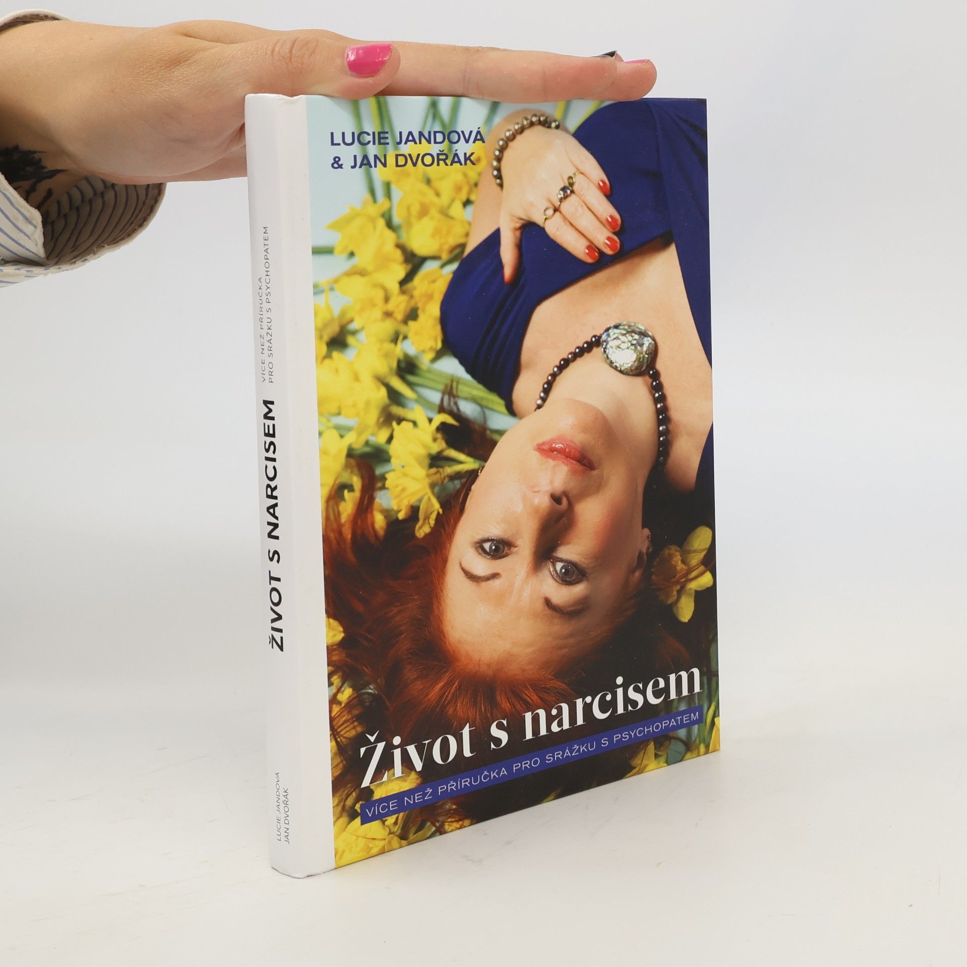Lucie Jandová Život s narcisem