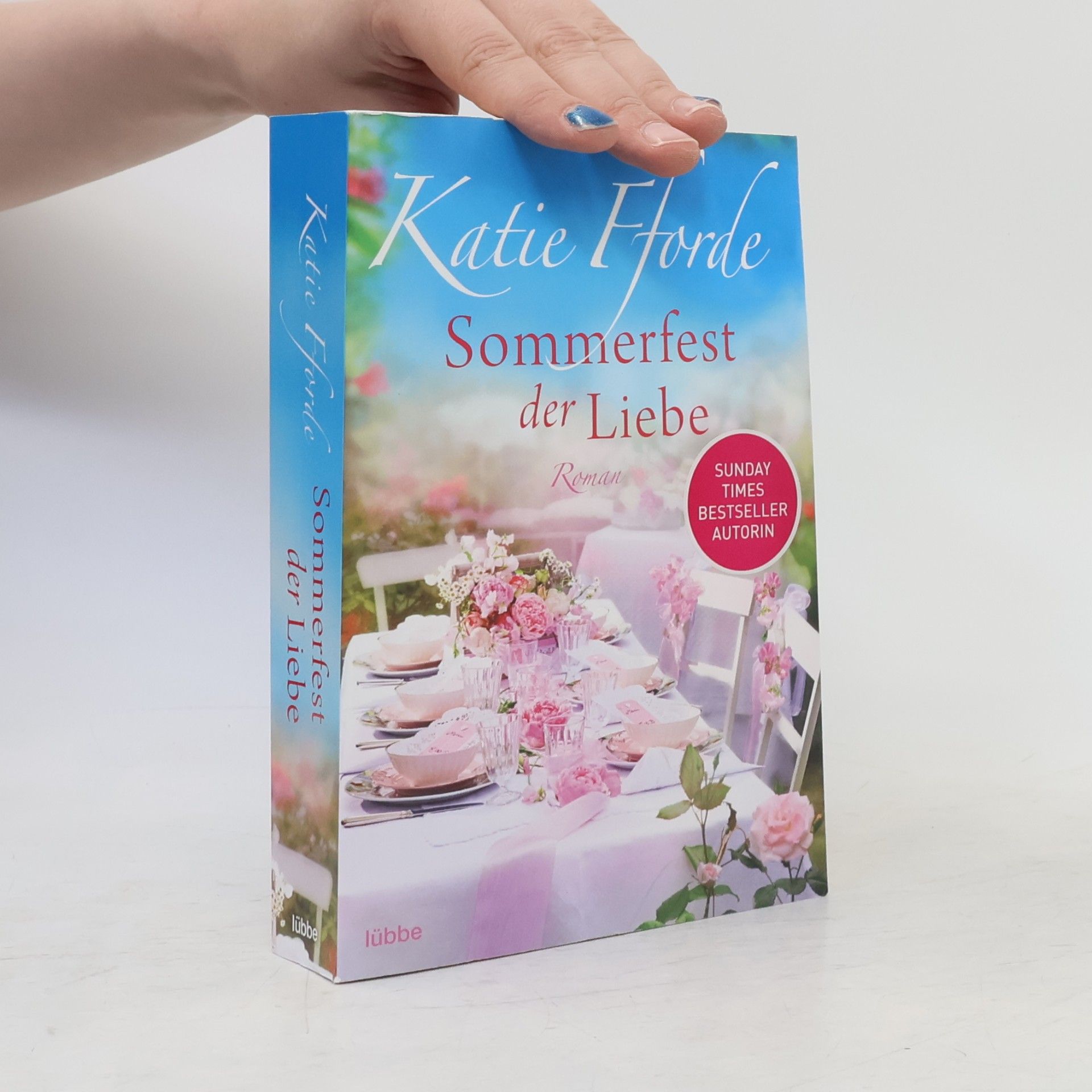 Katie Fforde Sommerfest der Liebe