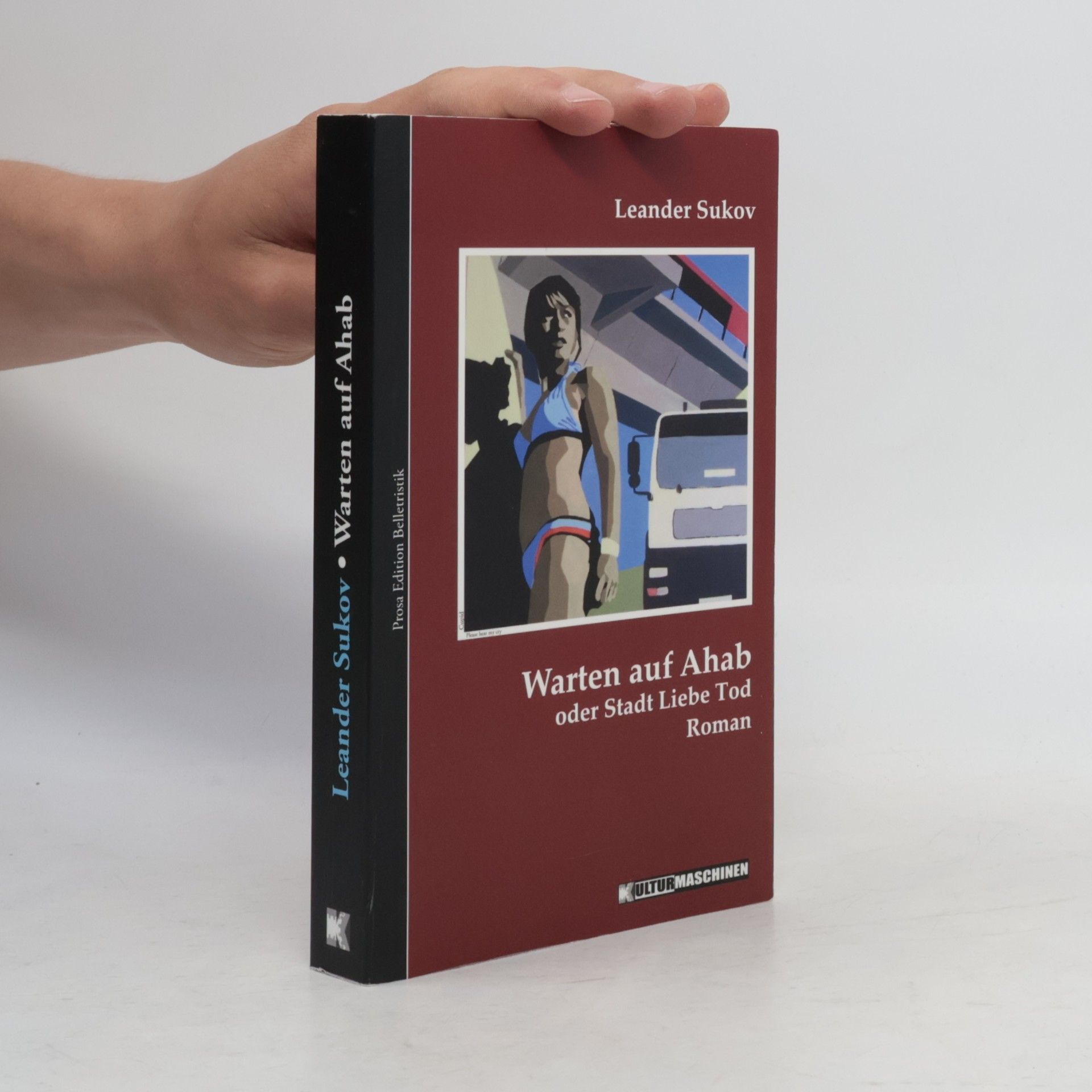 Leander Sukov Warten auf Ahab oder Stadt Liebe Tod