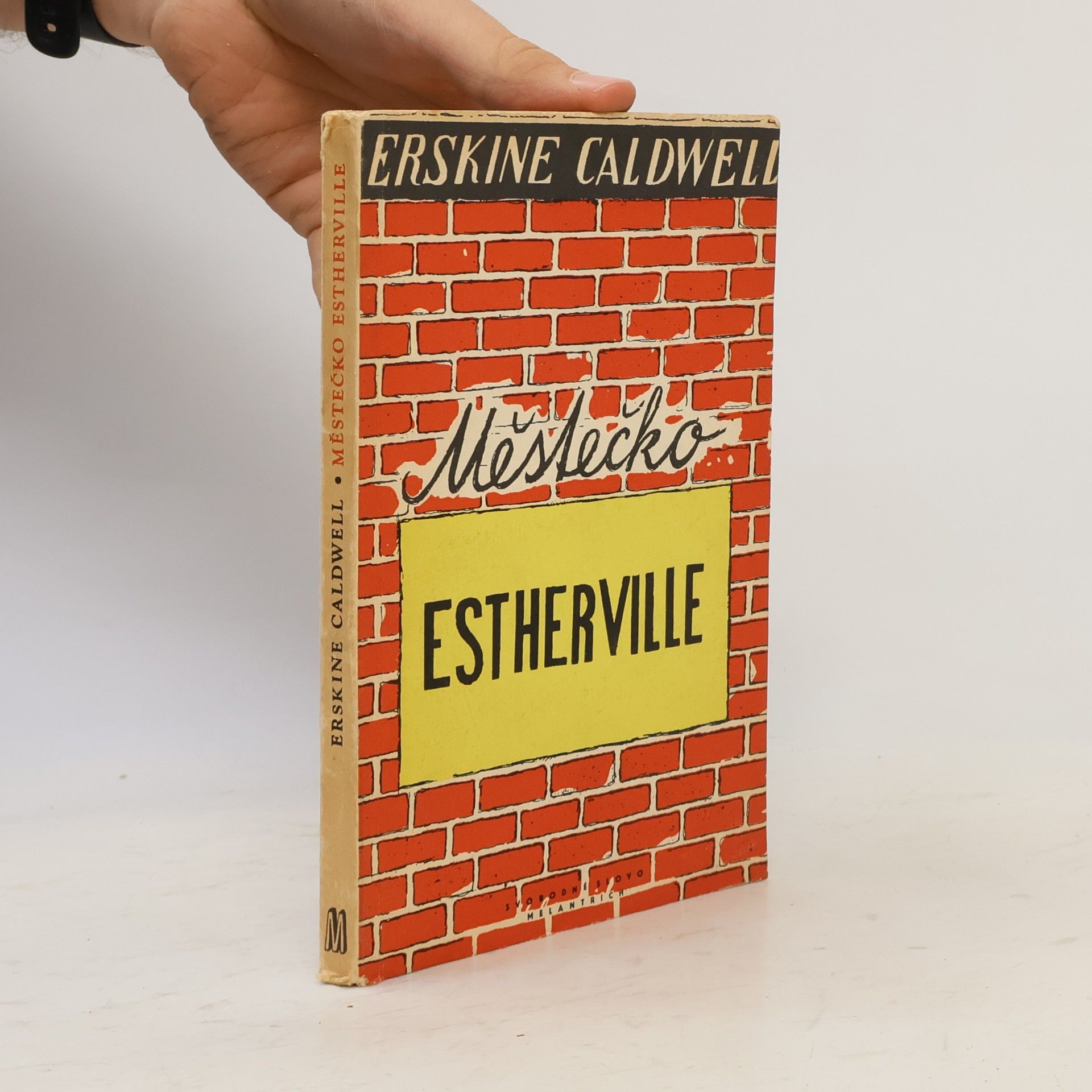Erskine Caldwell Městečko Estherville