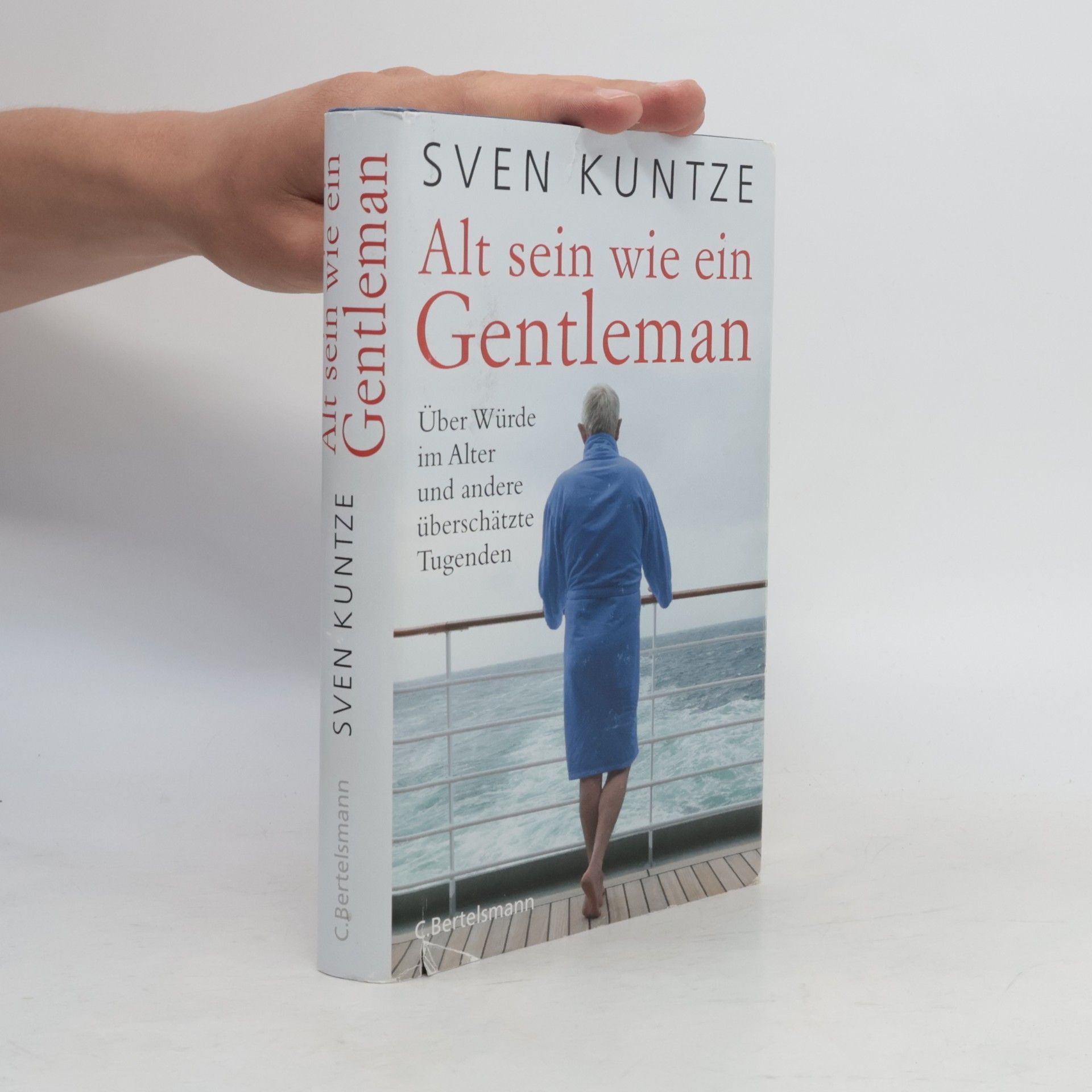 Sven Kuntze Alt sein wie ein Gentleman