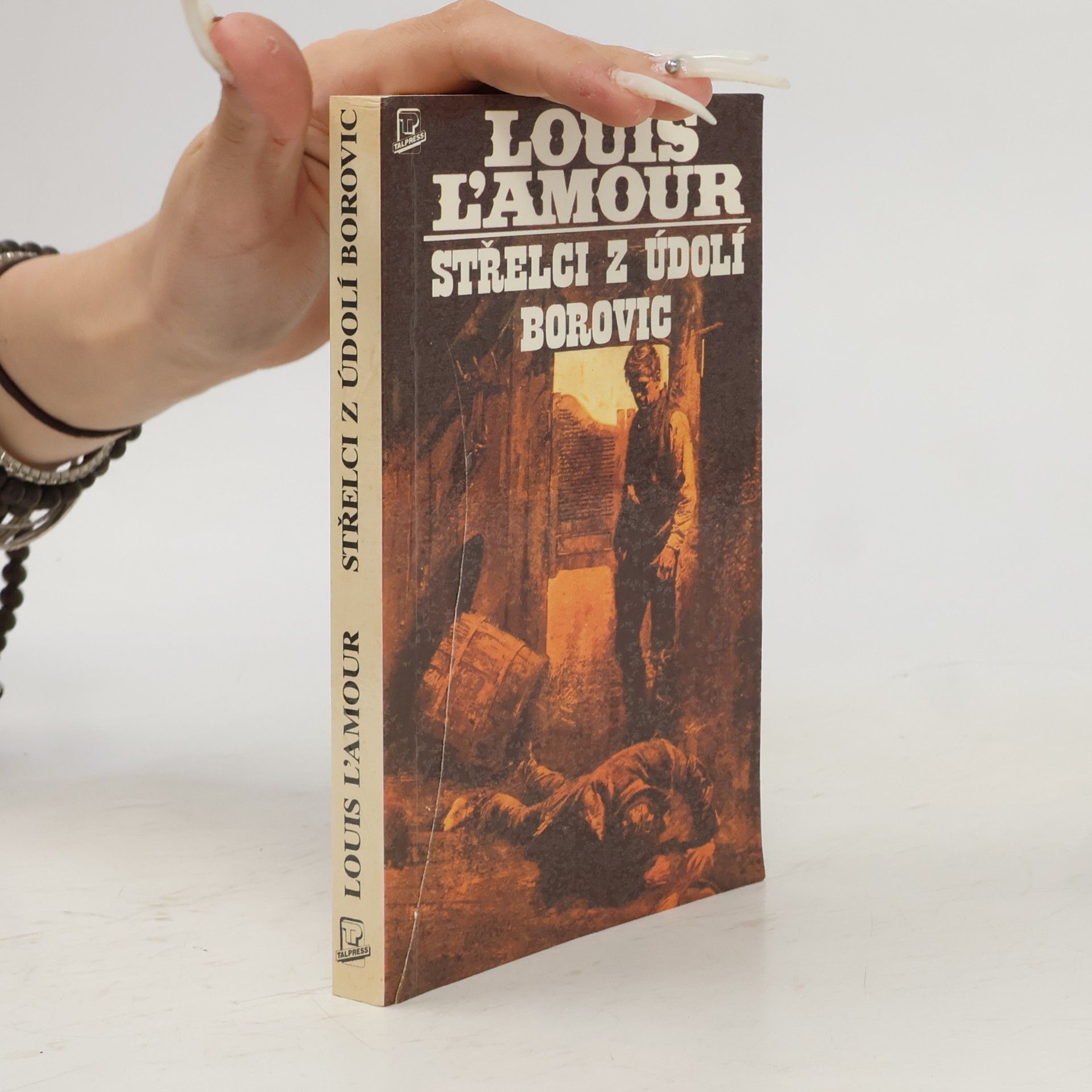 Louis L'Amour Střelci z Údolí borovic