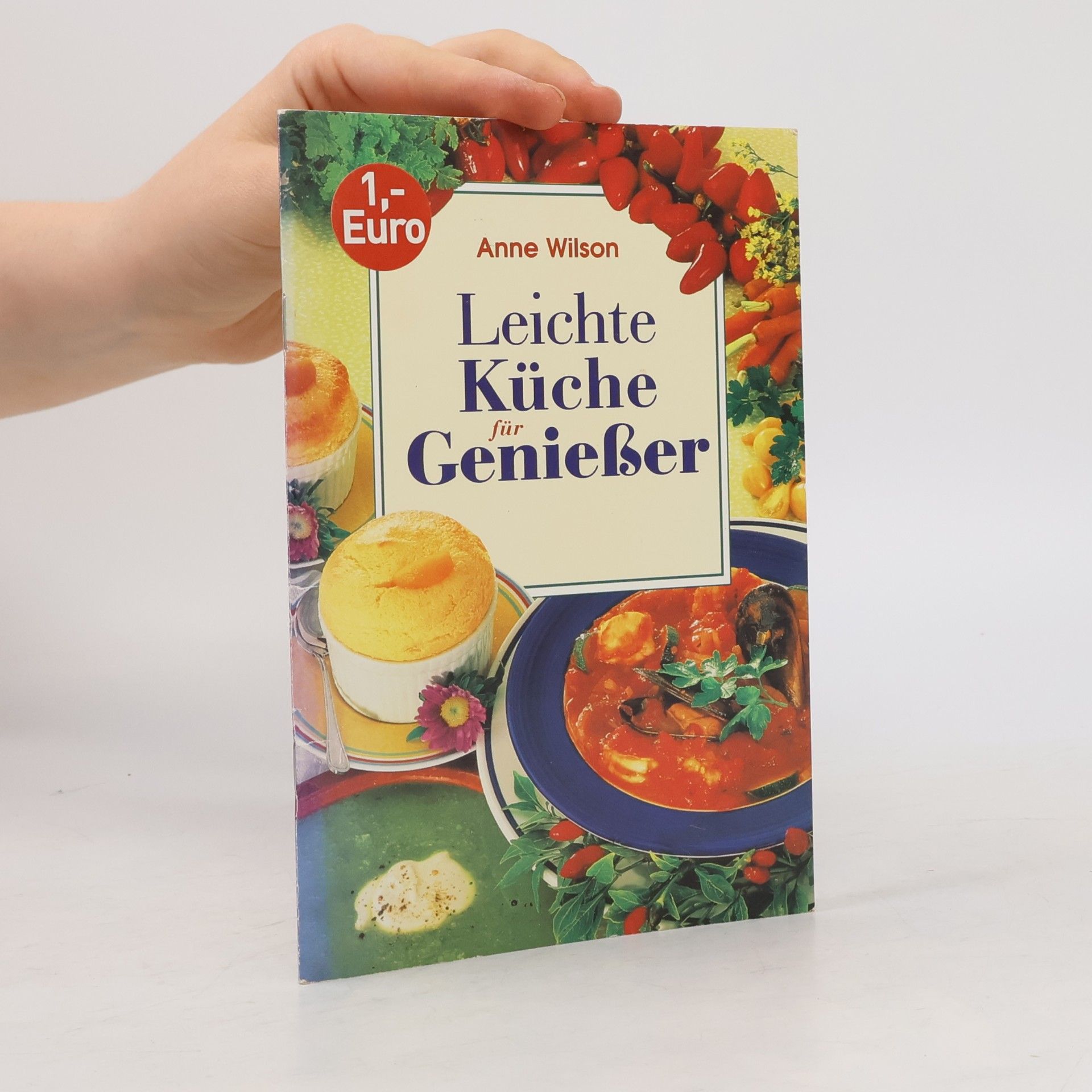 Anne Wilson Leichte Küche für Genießer