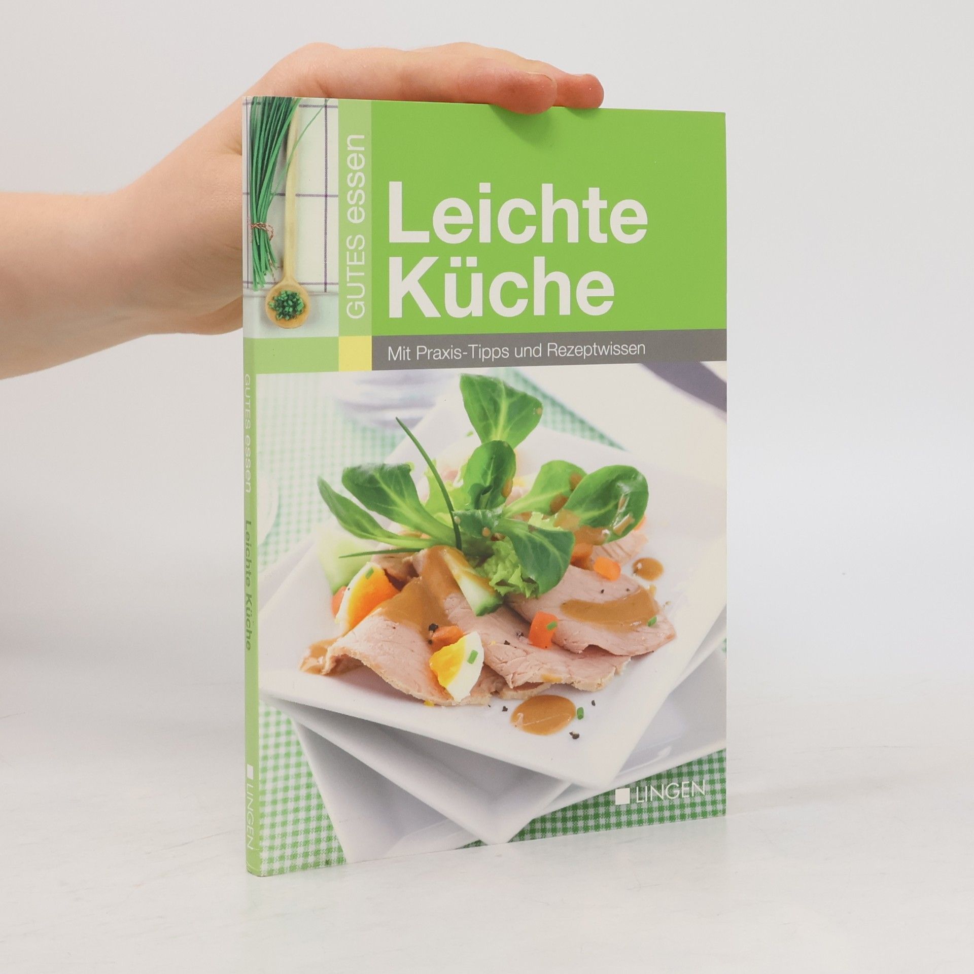 Collectif d'auteurs Gutes Essen: Leichte Küche
