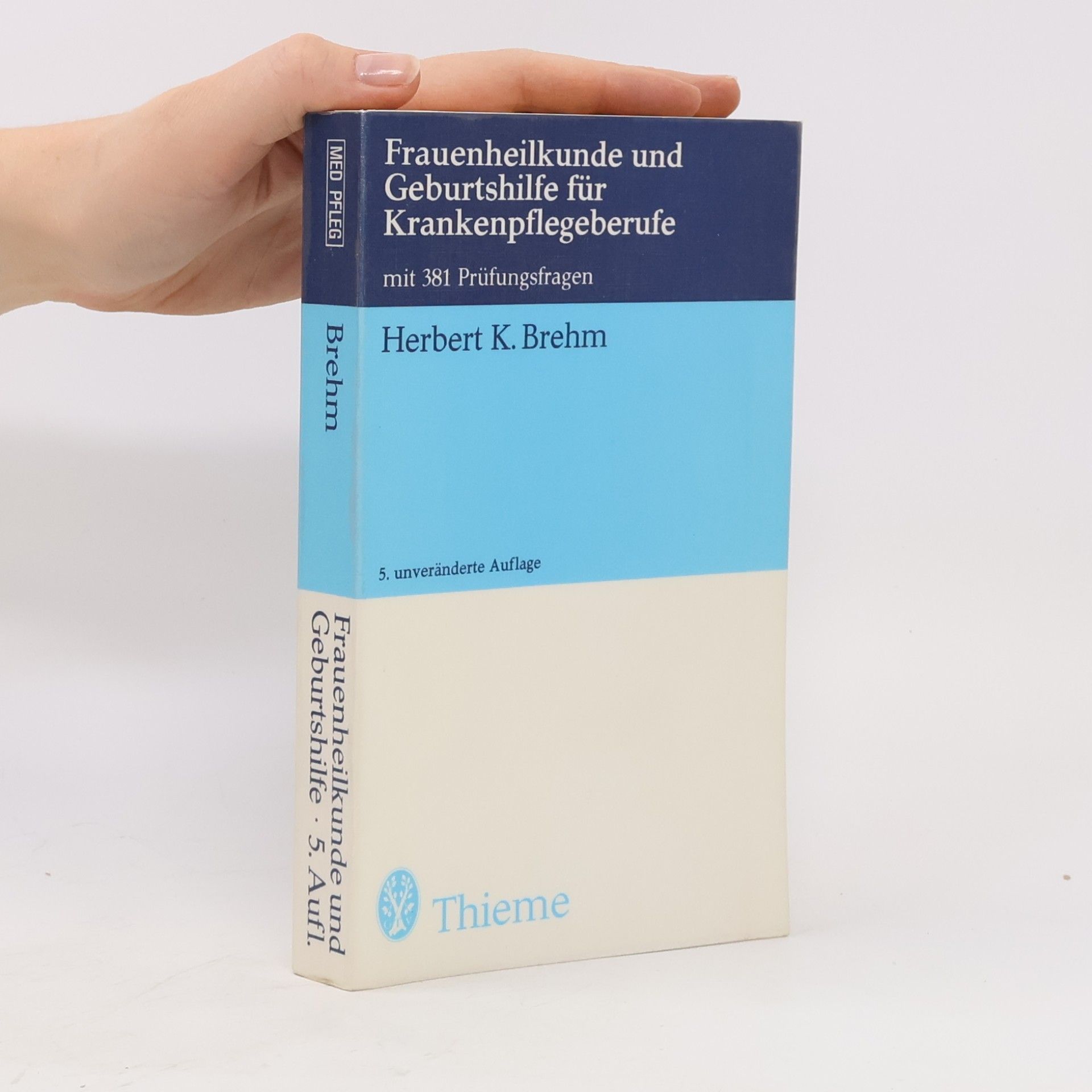 Herbert K. Brehm Frauenheilkunde und Geburtshilfe für Krankenpflegeberufe