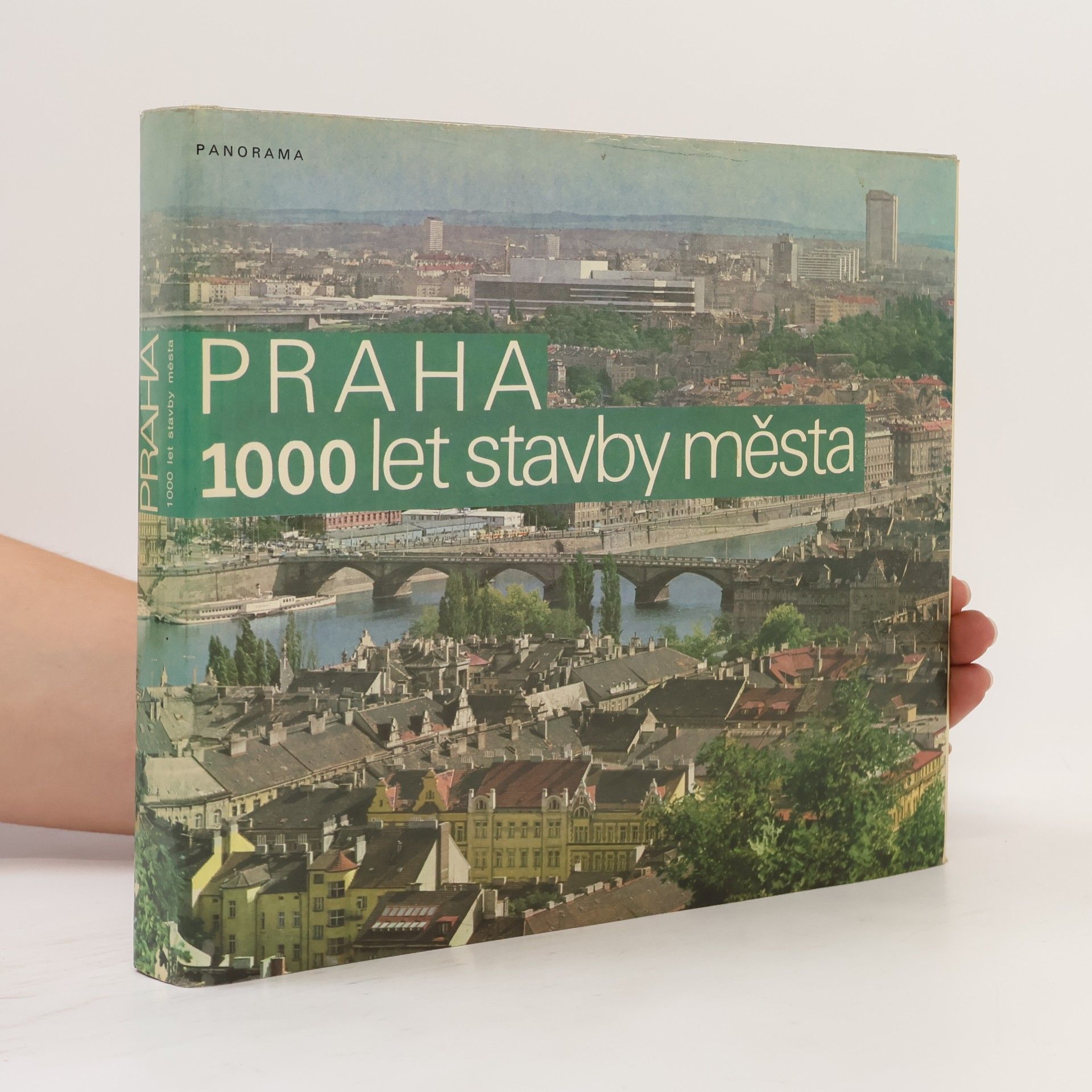 Jiří Hrůza Praha. 1000 let stavby města