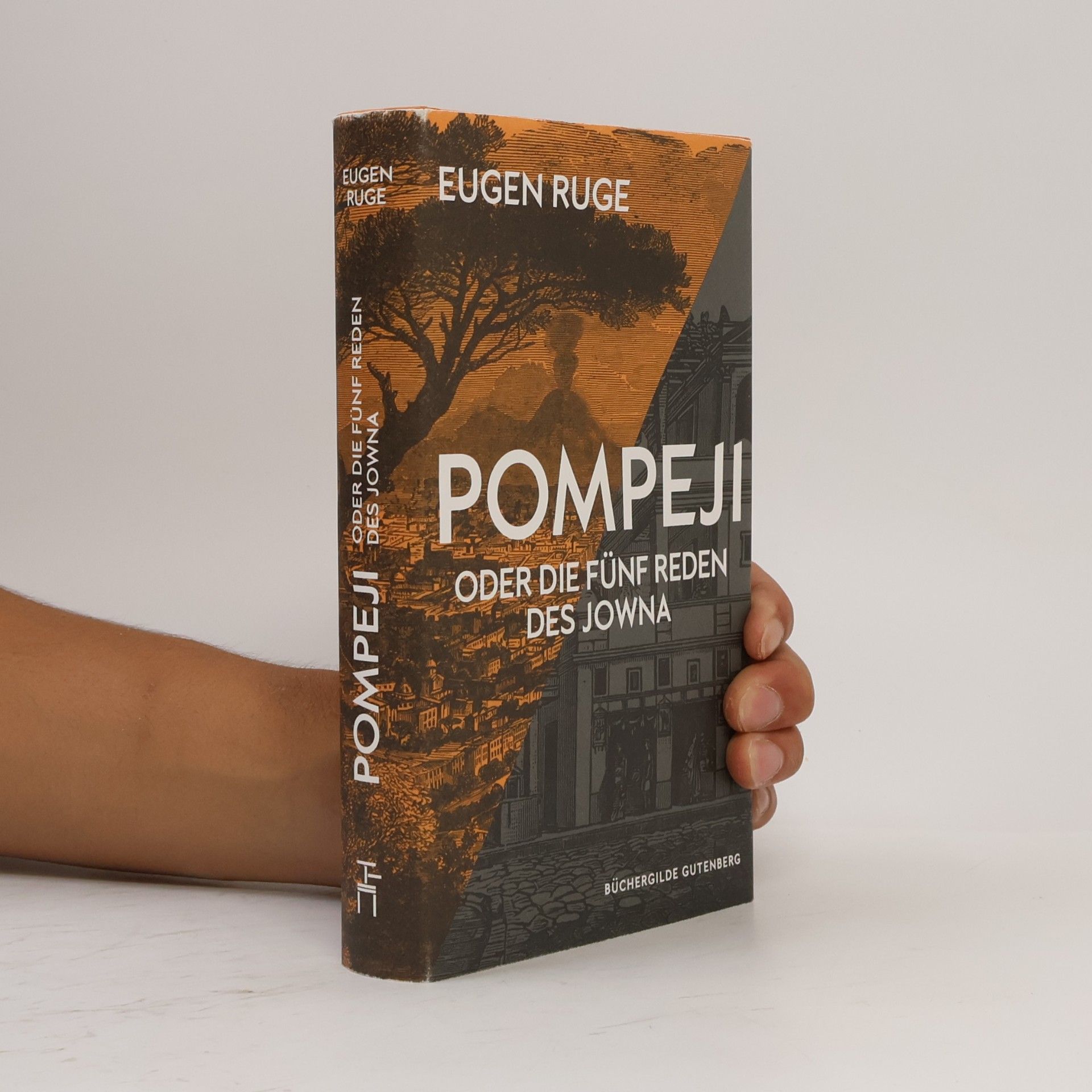 Eugen Ruge Pompeji oder Die fünf Reden des Jowna