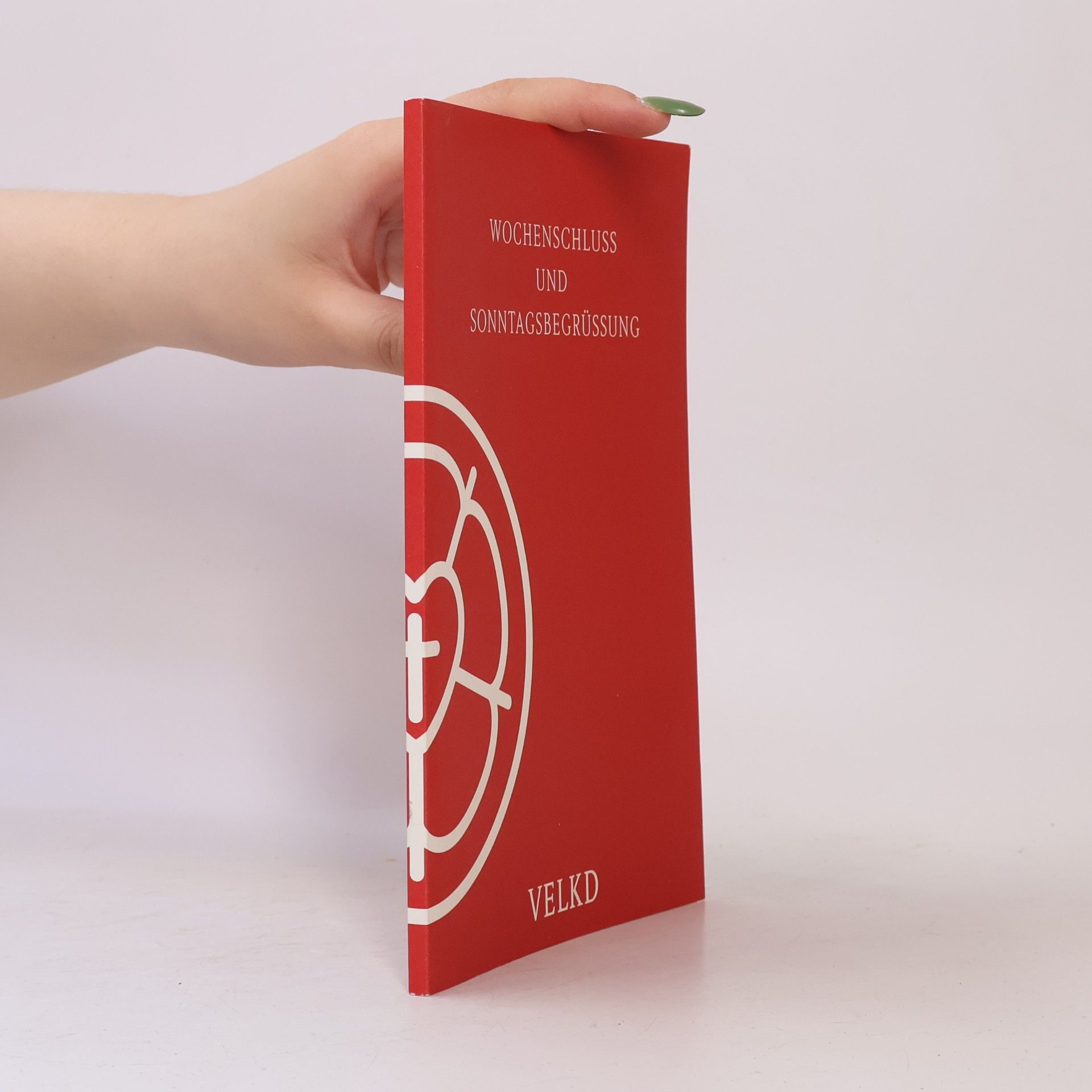 Autorenkollektiv Wochenschluss und Sonntagsbegrüßung