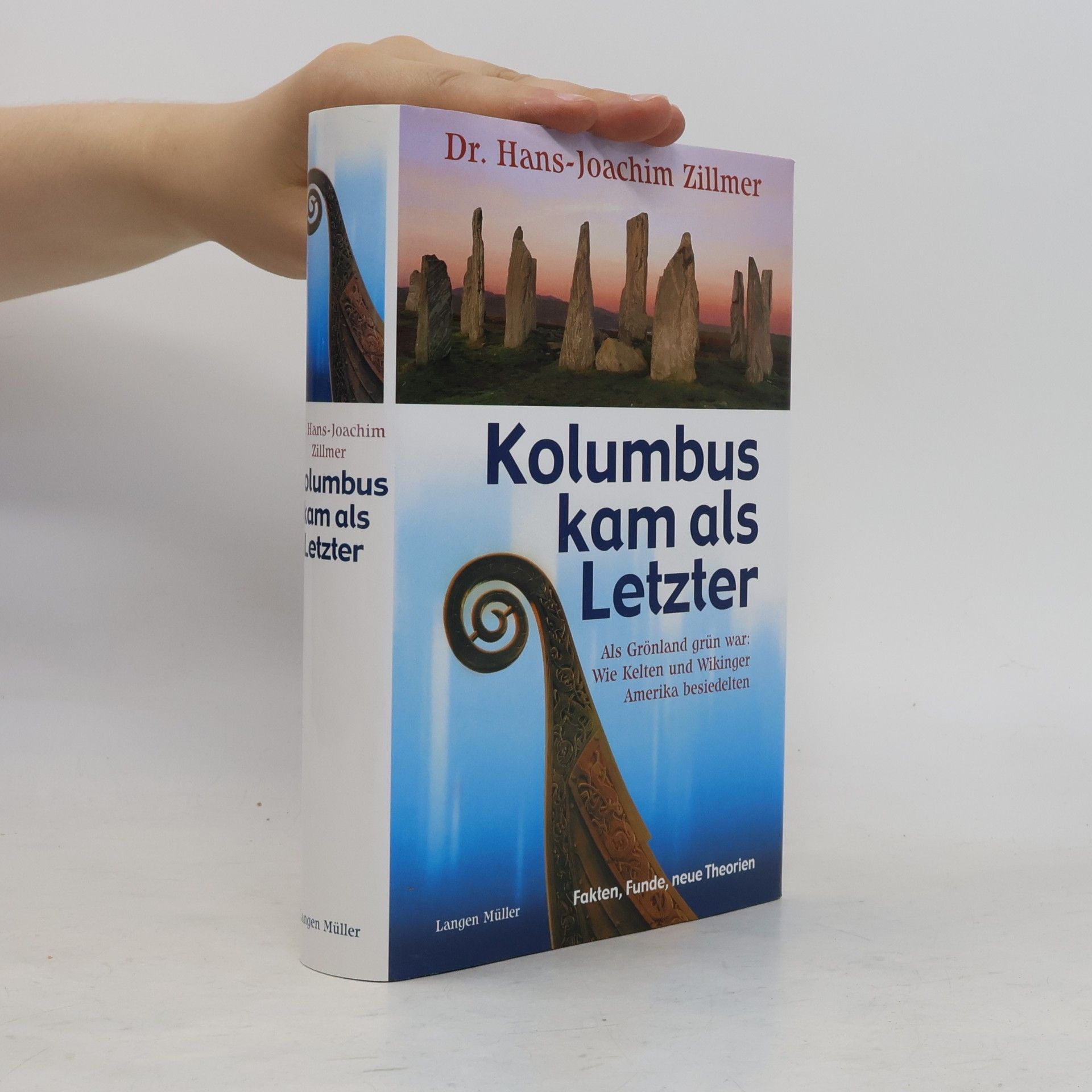Hans-Joachim Zillmer Kolumbus kam als Letzter