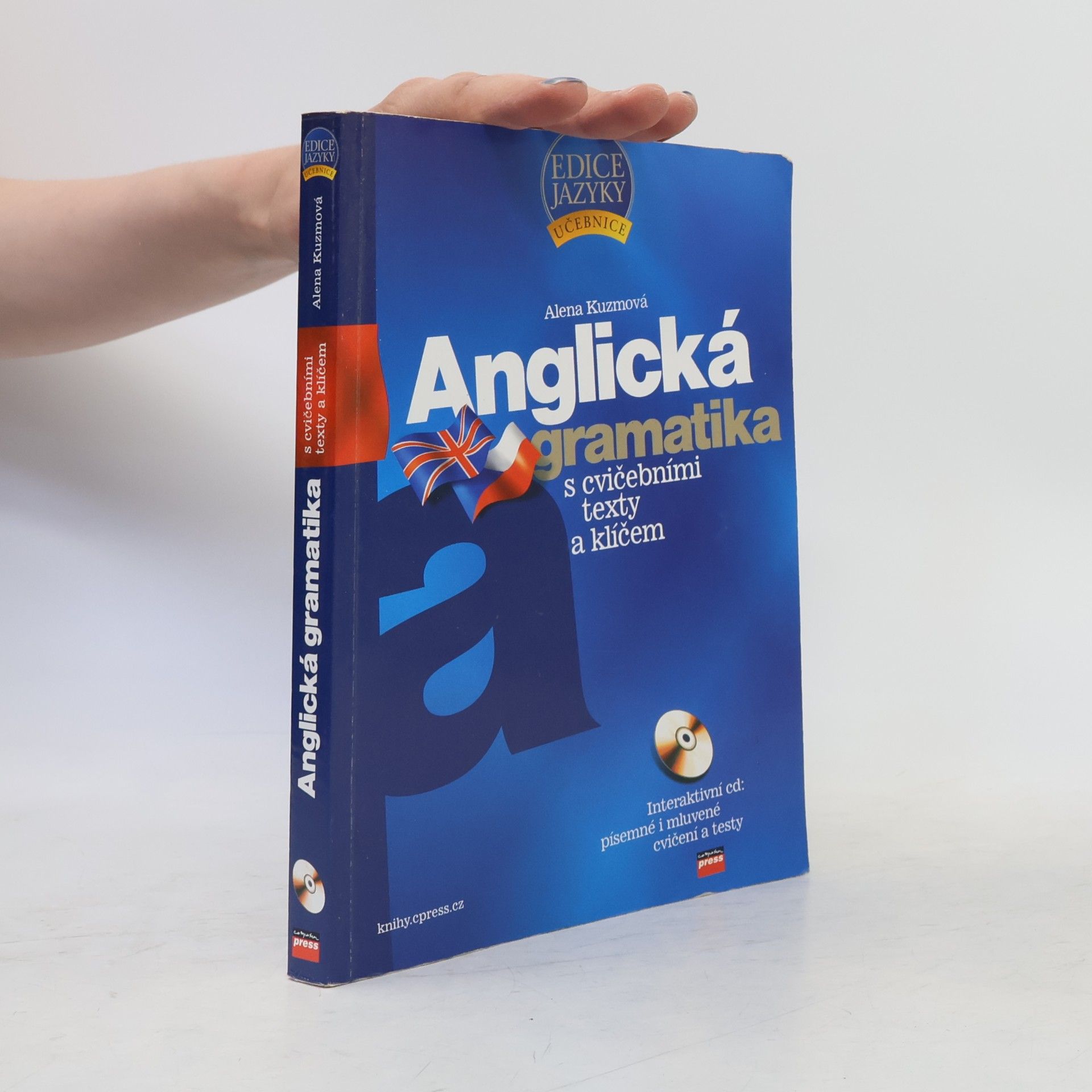 Alena Kuzmová Anglická gramatika : s cvičebními texty a klíčem