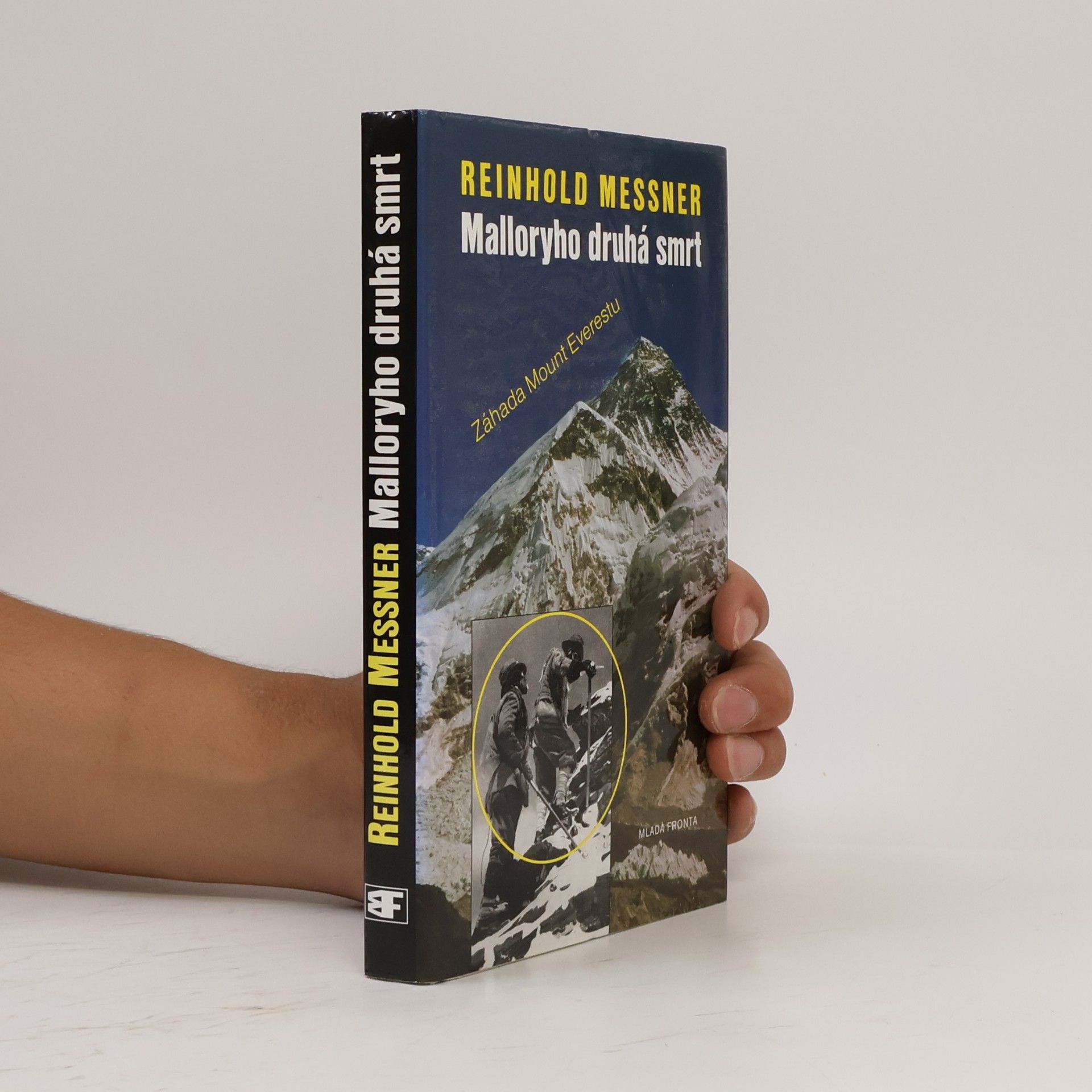 Reinhold Messner Malloryho druhá smrt. Záhada Mount Everestu