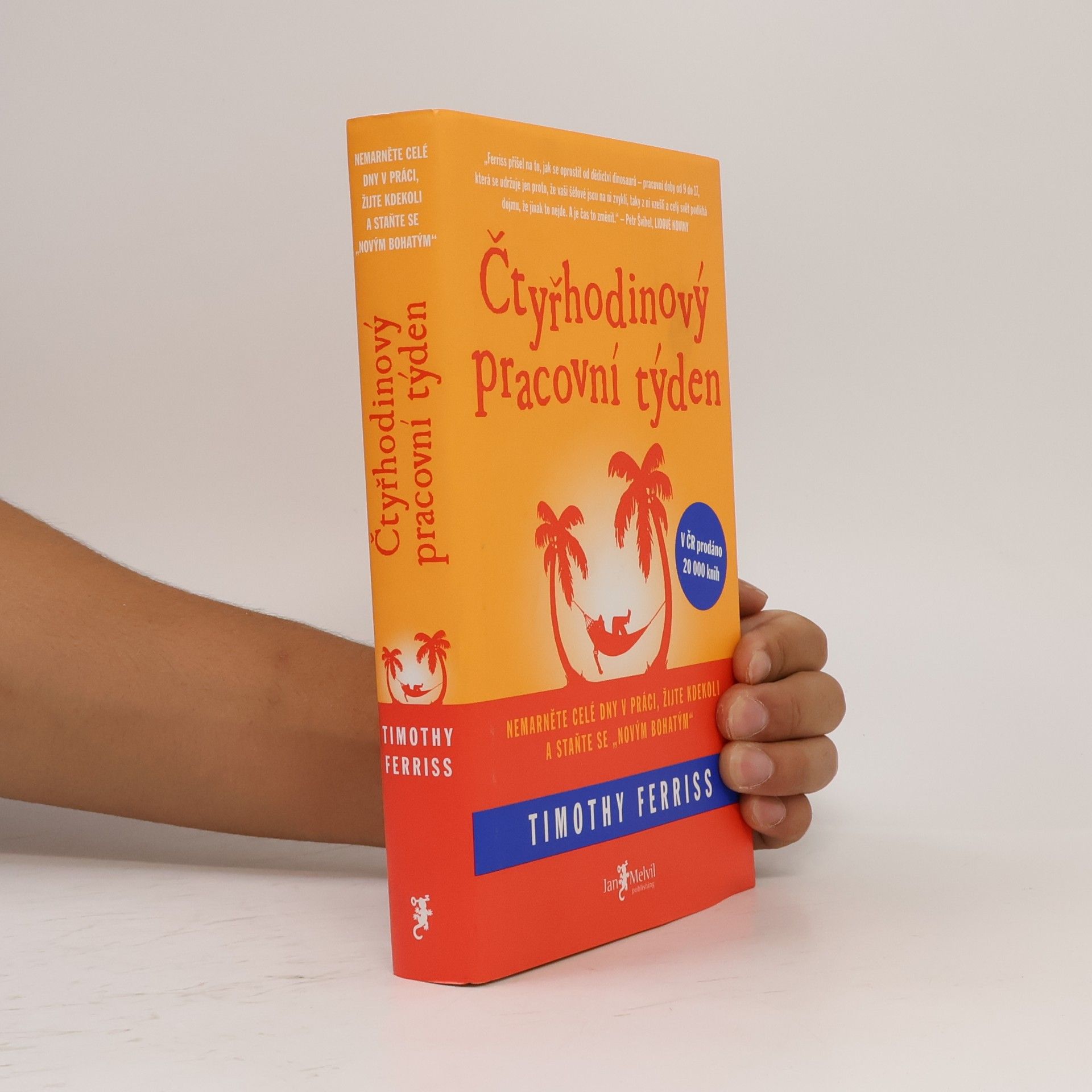 Timothy Ferriss Čtyřhodinový pracovní týden