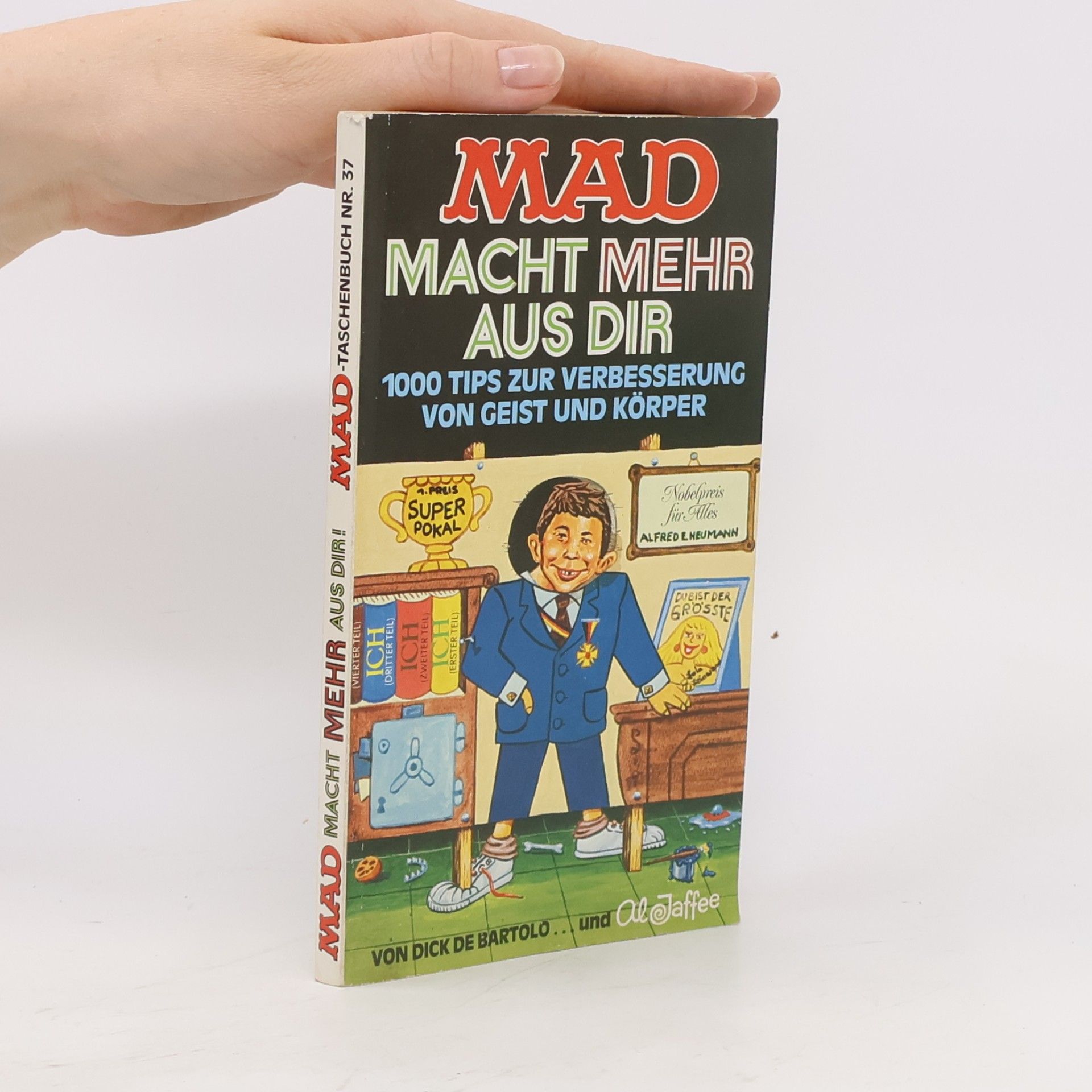 Dick De Bartolo Mad macht mehr aus Dir