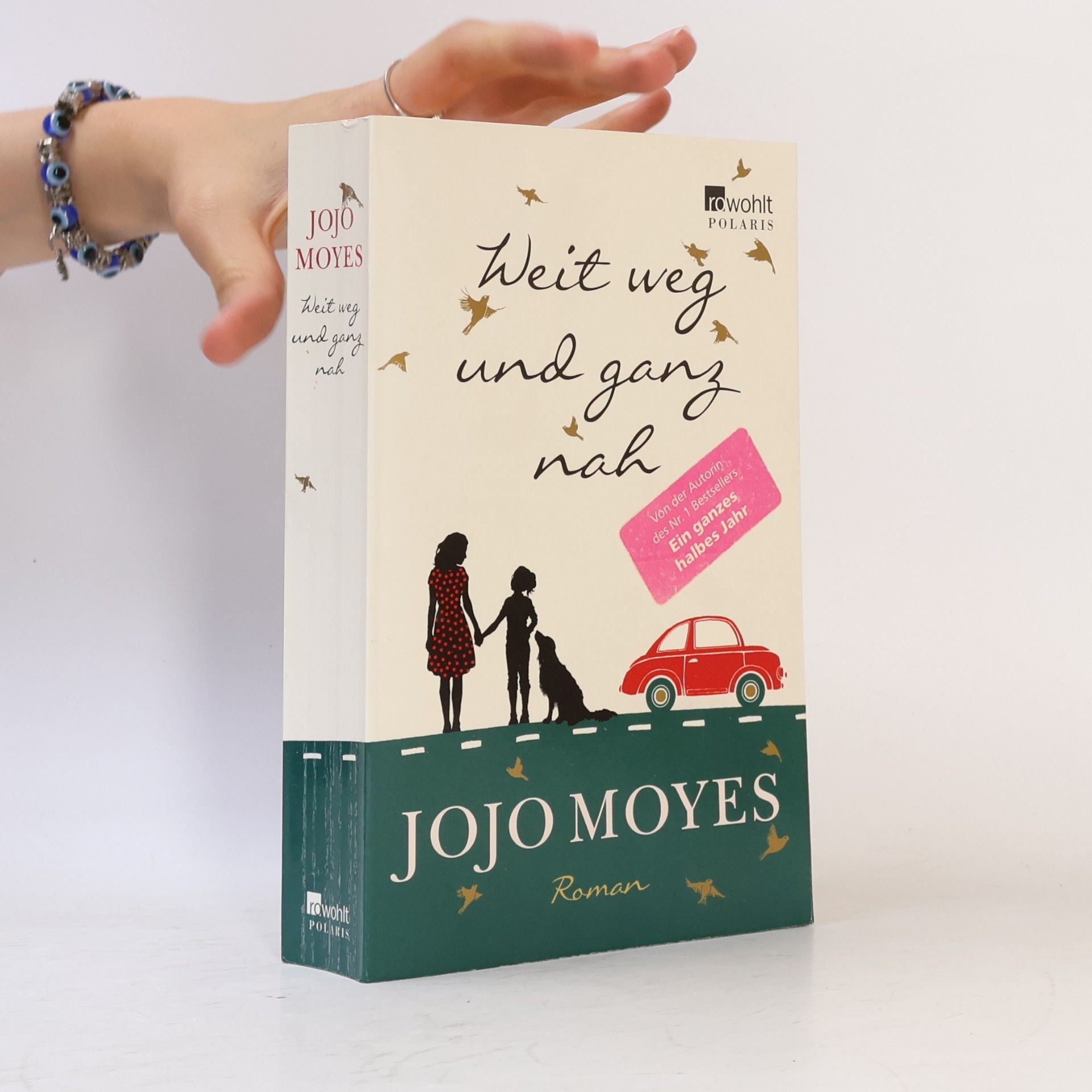 Jojo Moyes Weit weg und ganz nah