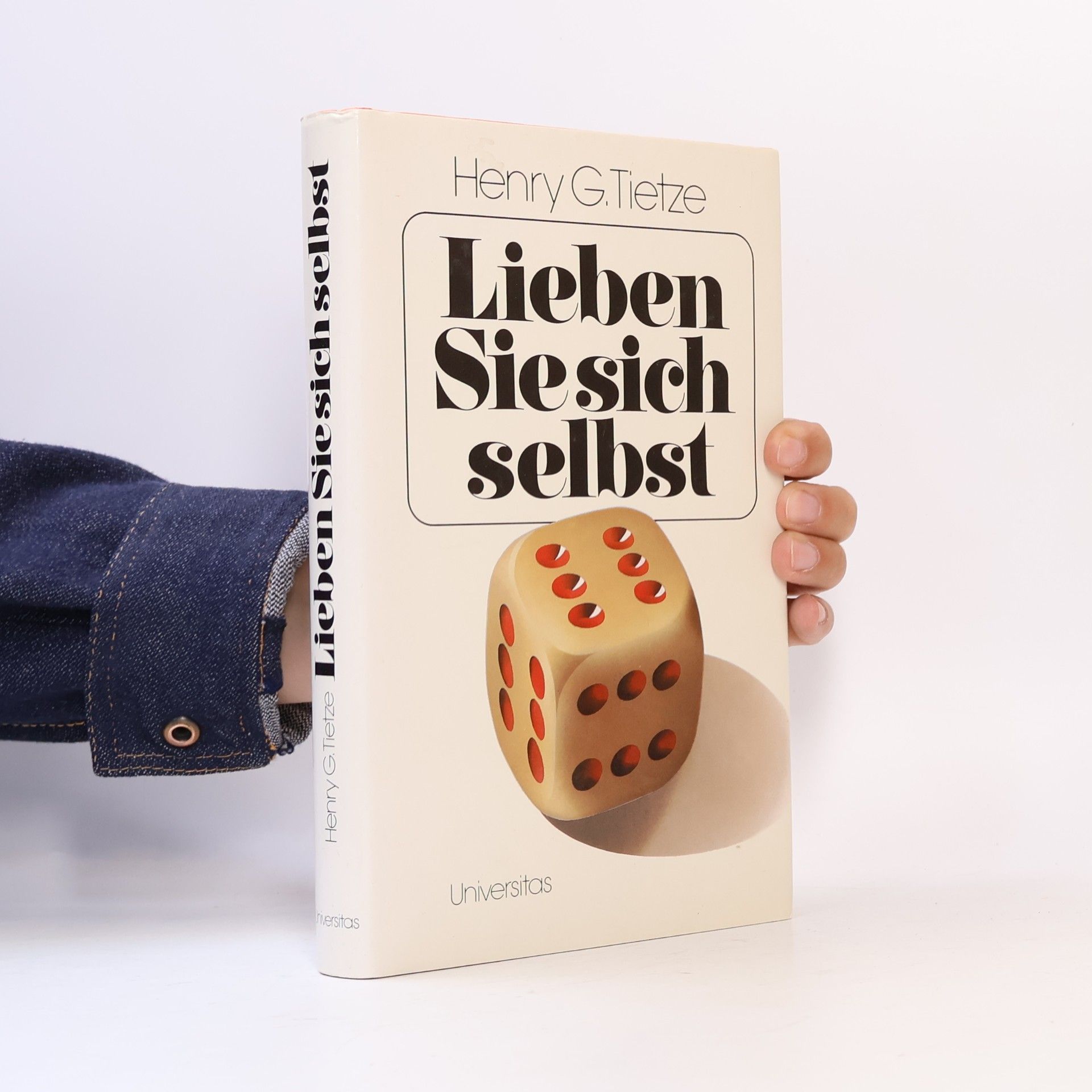 Henry G. Tietze Lieben Sie sich selbst